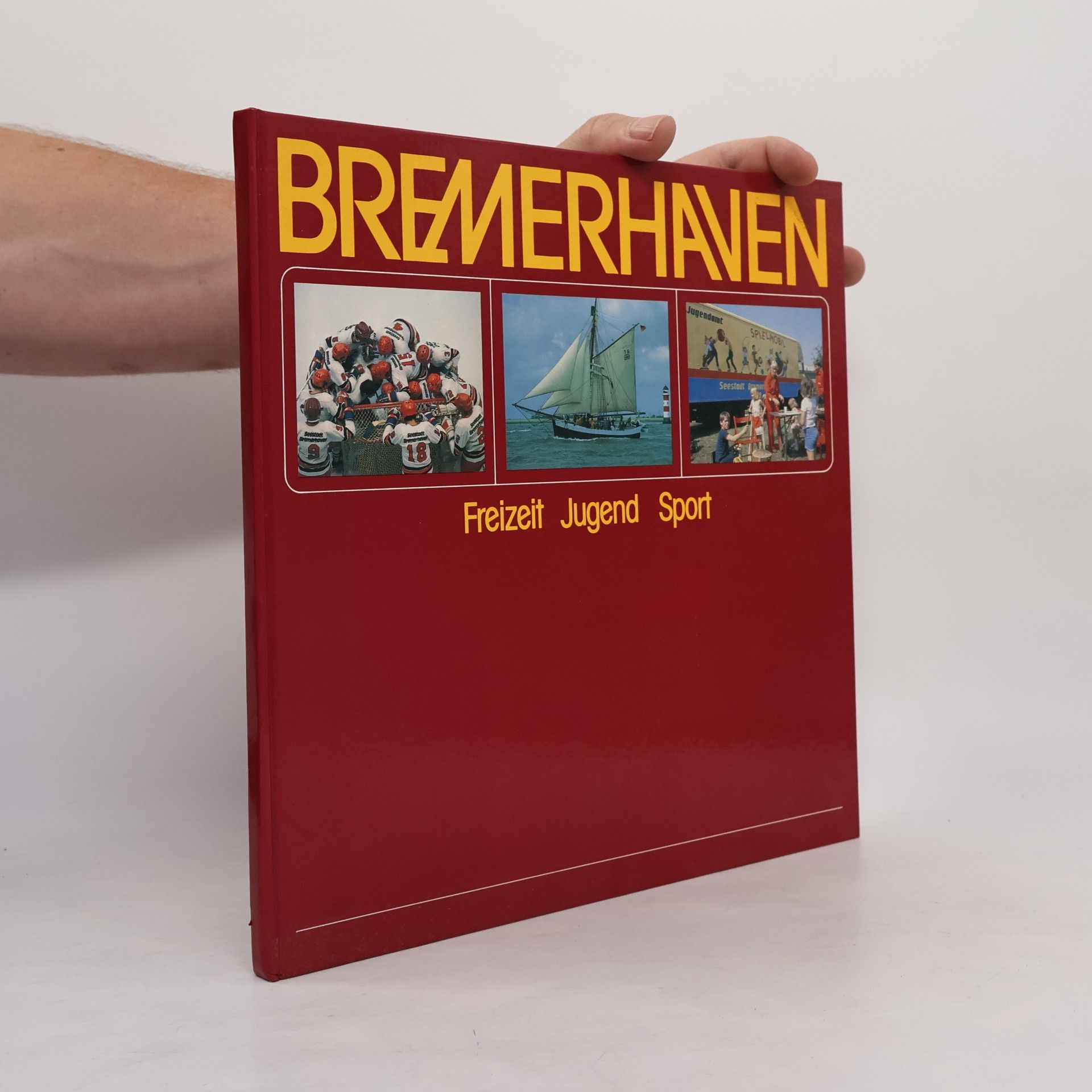 Autorenkollektiv Bremerhaven. Freizeit Jugend Sport