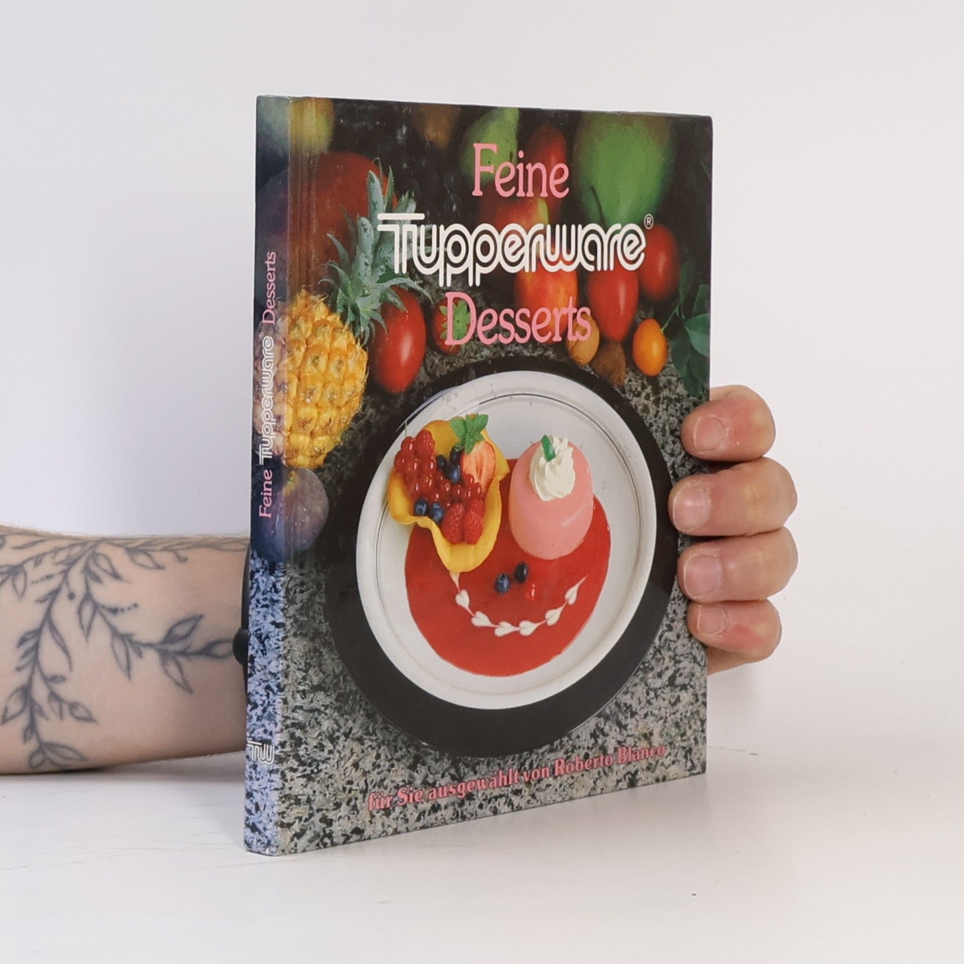 Roberto Blanco Feine Tupperware. Desserts