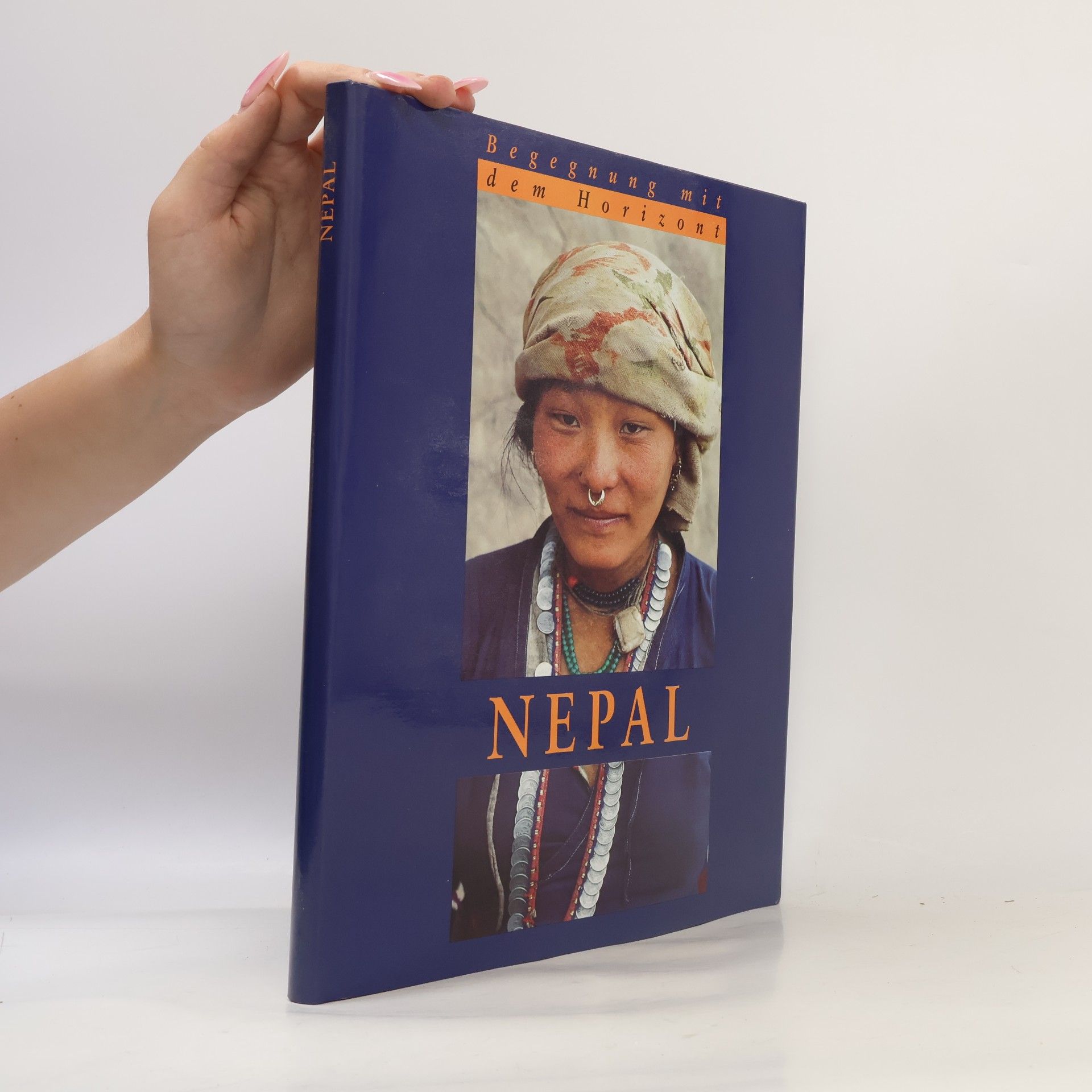 Various authors Begegnung mit dem Horizont. Nepal