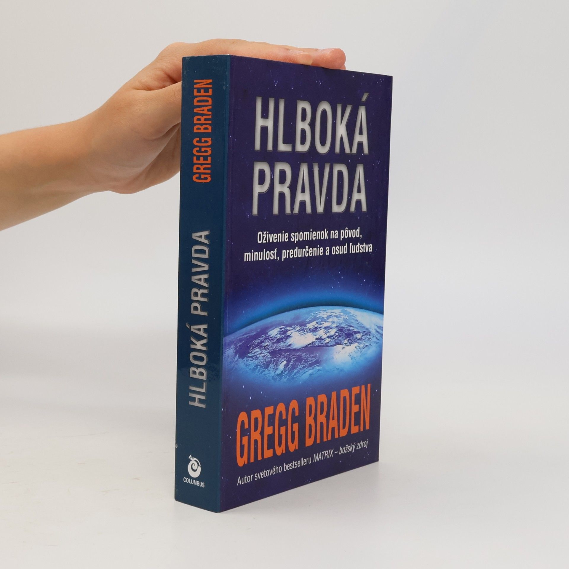 Gregg Braden Hlboká pravda