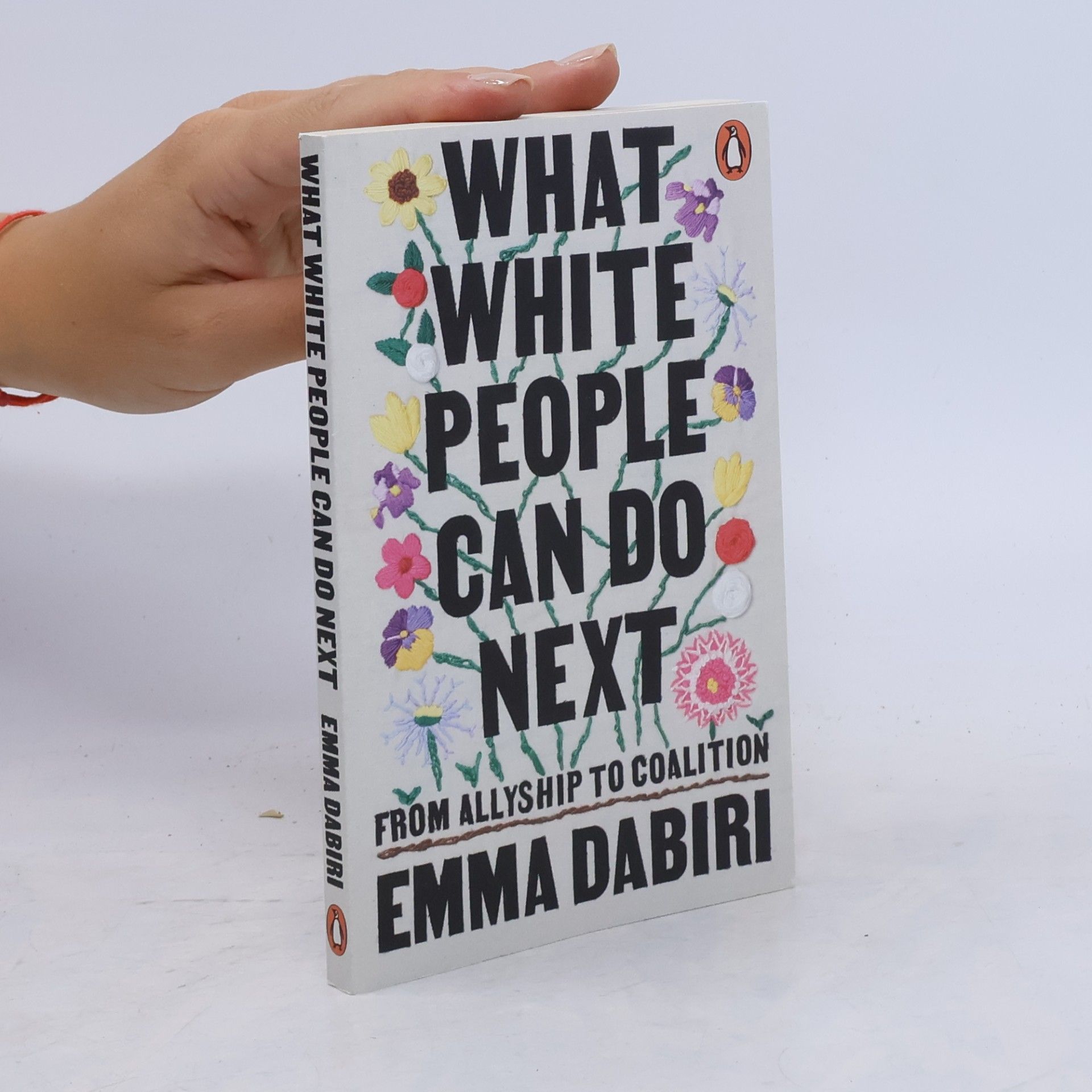 Emma Dabiri What white people can do next : from allyship to coalition