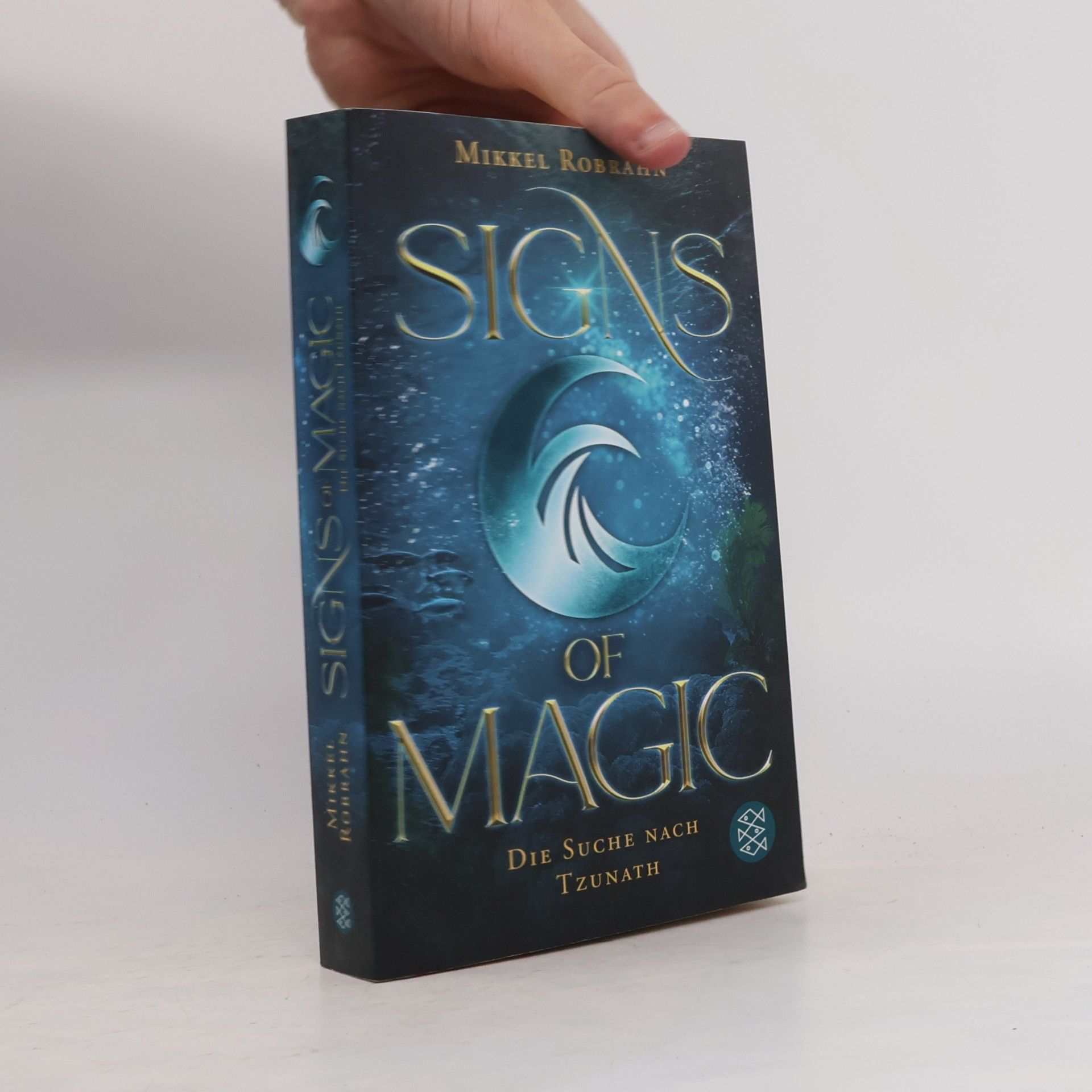 Mikkel Robrahn Signs of Magic 2 - Die Suche nach Tzunath