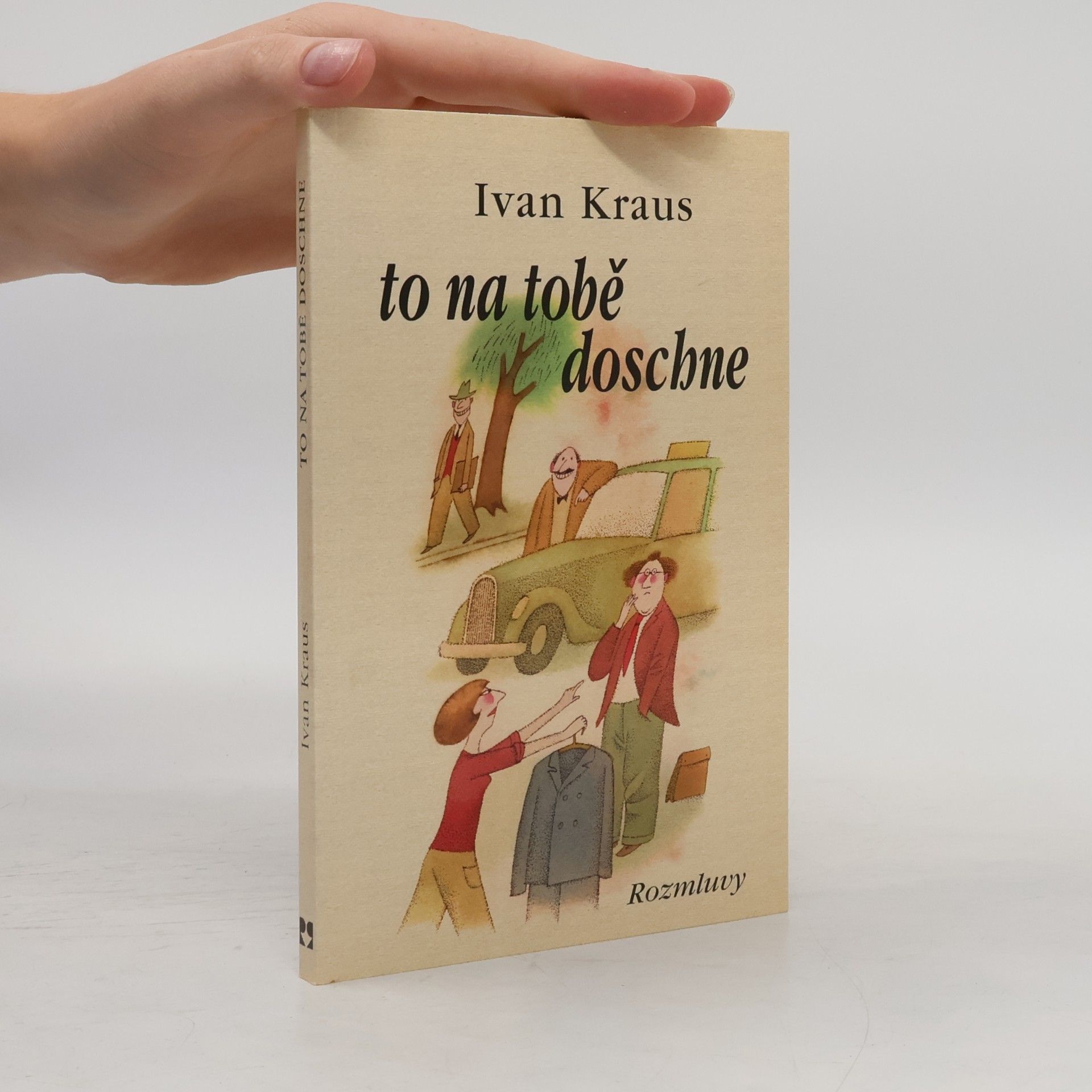 Ivan Kraus To na tobě doschne