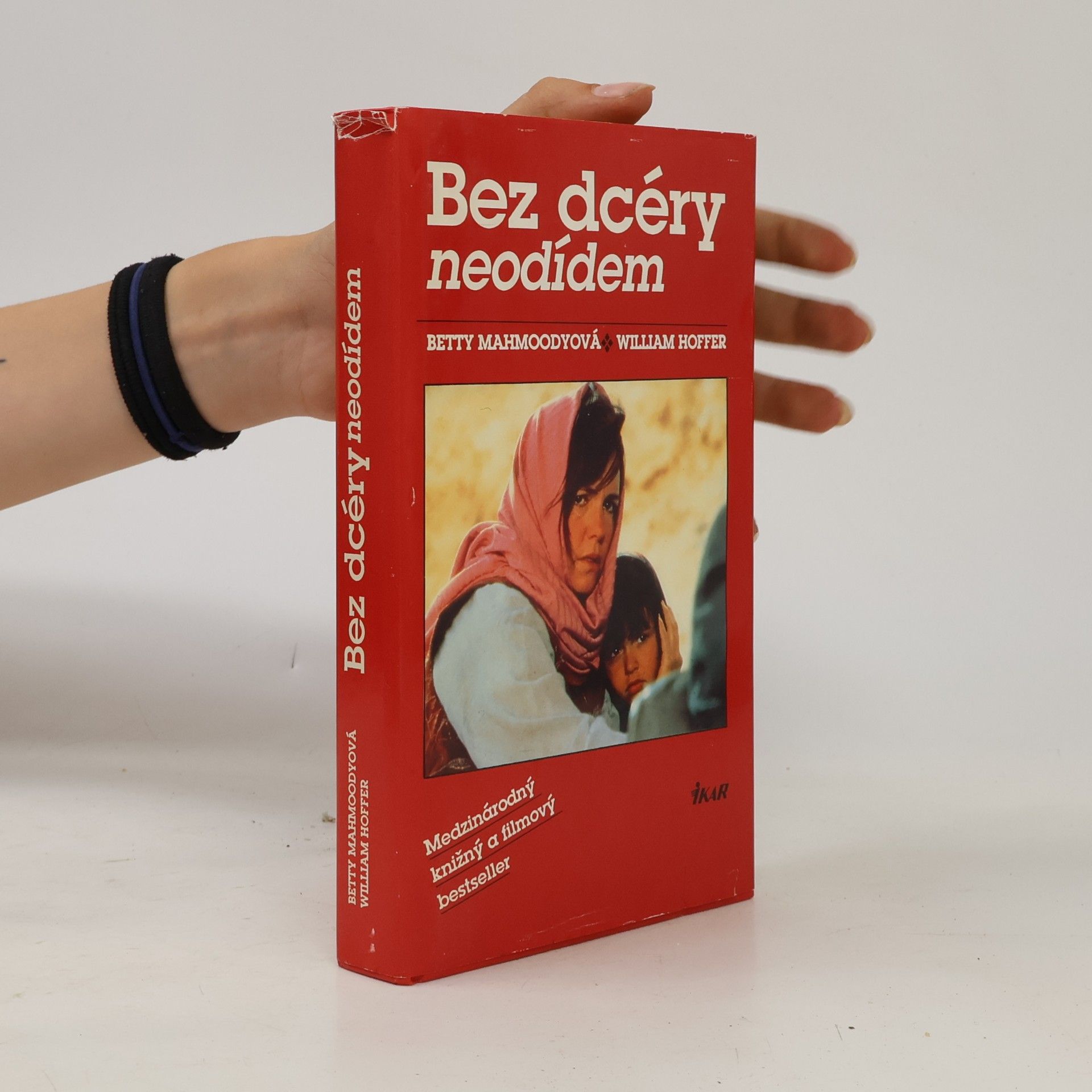 Betty Mahmoody Bez dcéry neodídem