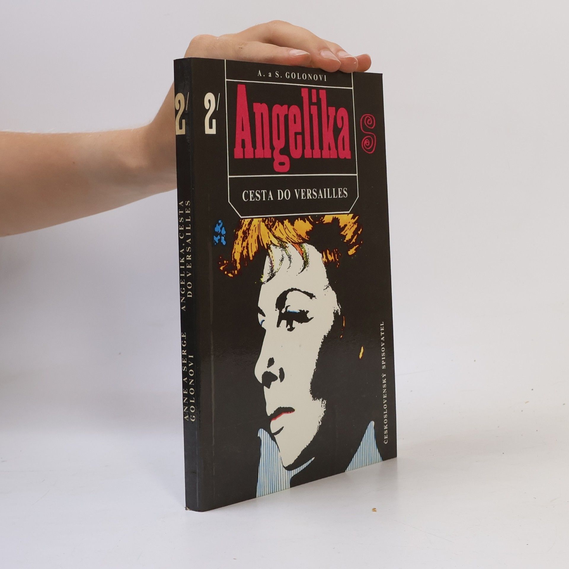 Anne Golon Angelika 2 - Cesta do Versailles.