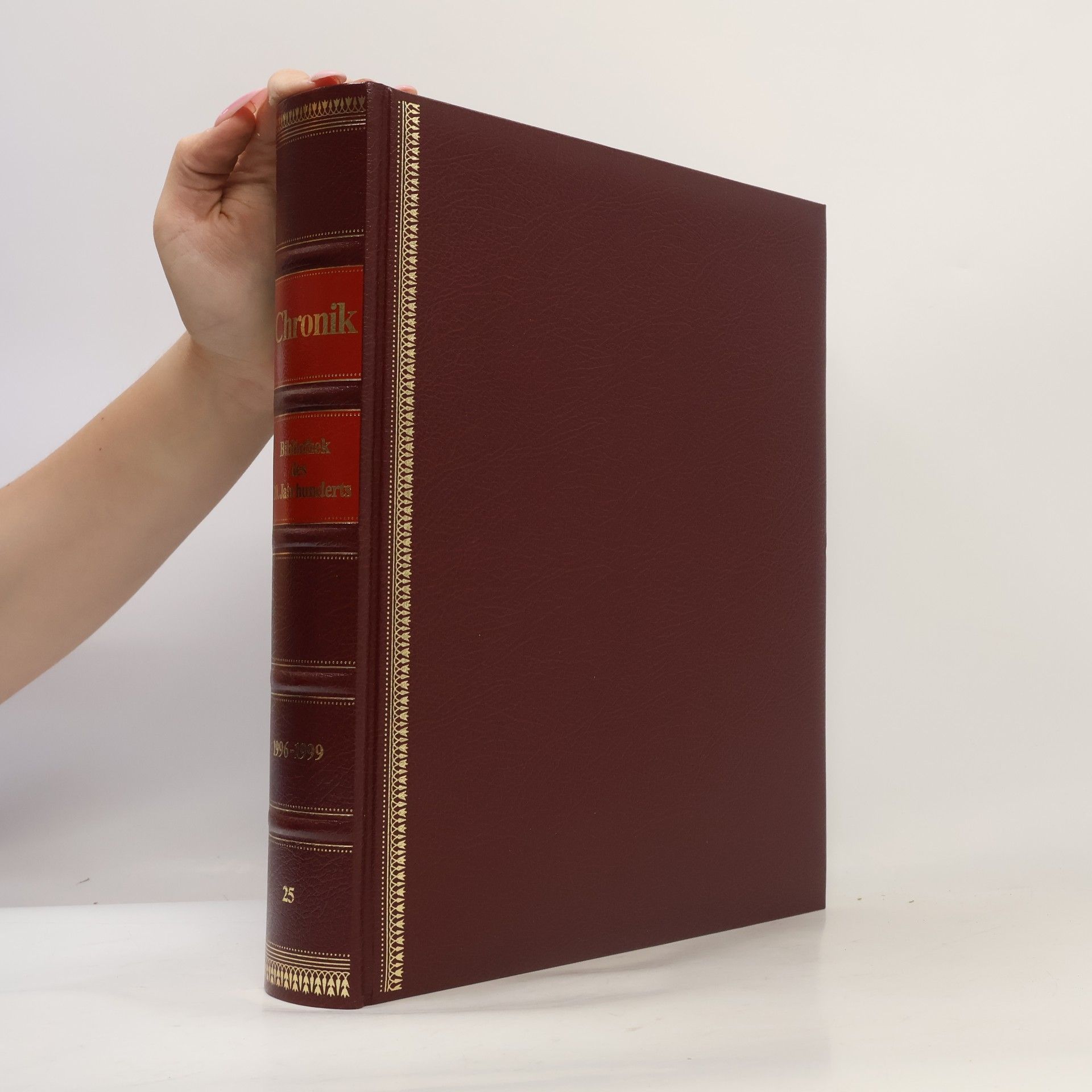 Kolektiv autorů Chronik 25 - Bibliothek des 20. Jahrhunderts