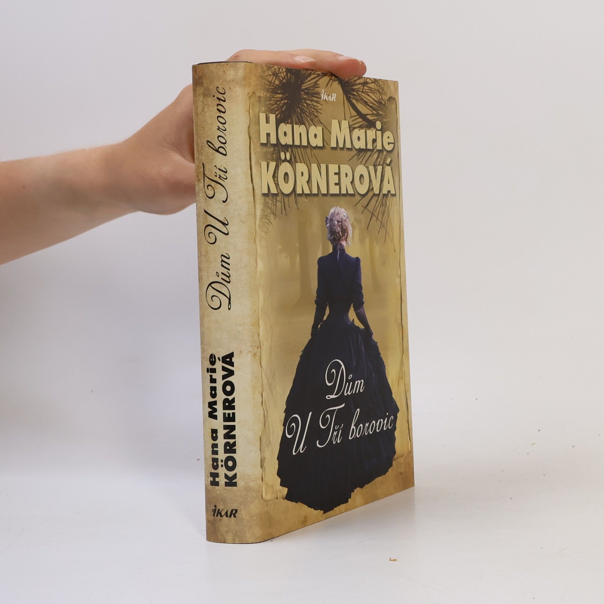 Hana Marie Körnerová Dům U Tří borovic