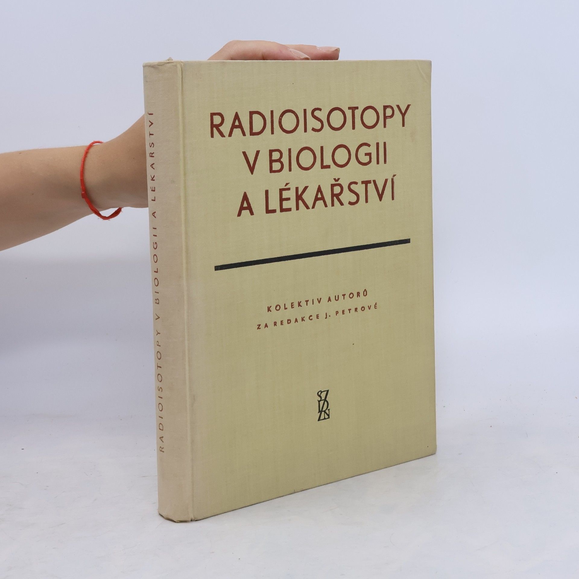 Collectif d'auteurs Radioisotopy v biologii a lékařství