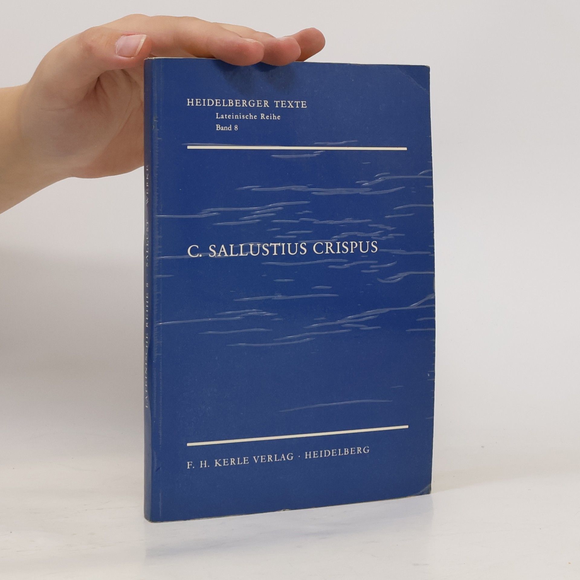 Gaius Sallustius Crispus C. Sallustius Crispus Werke