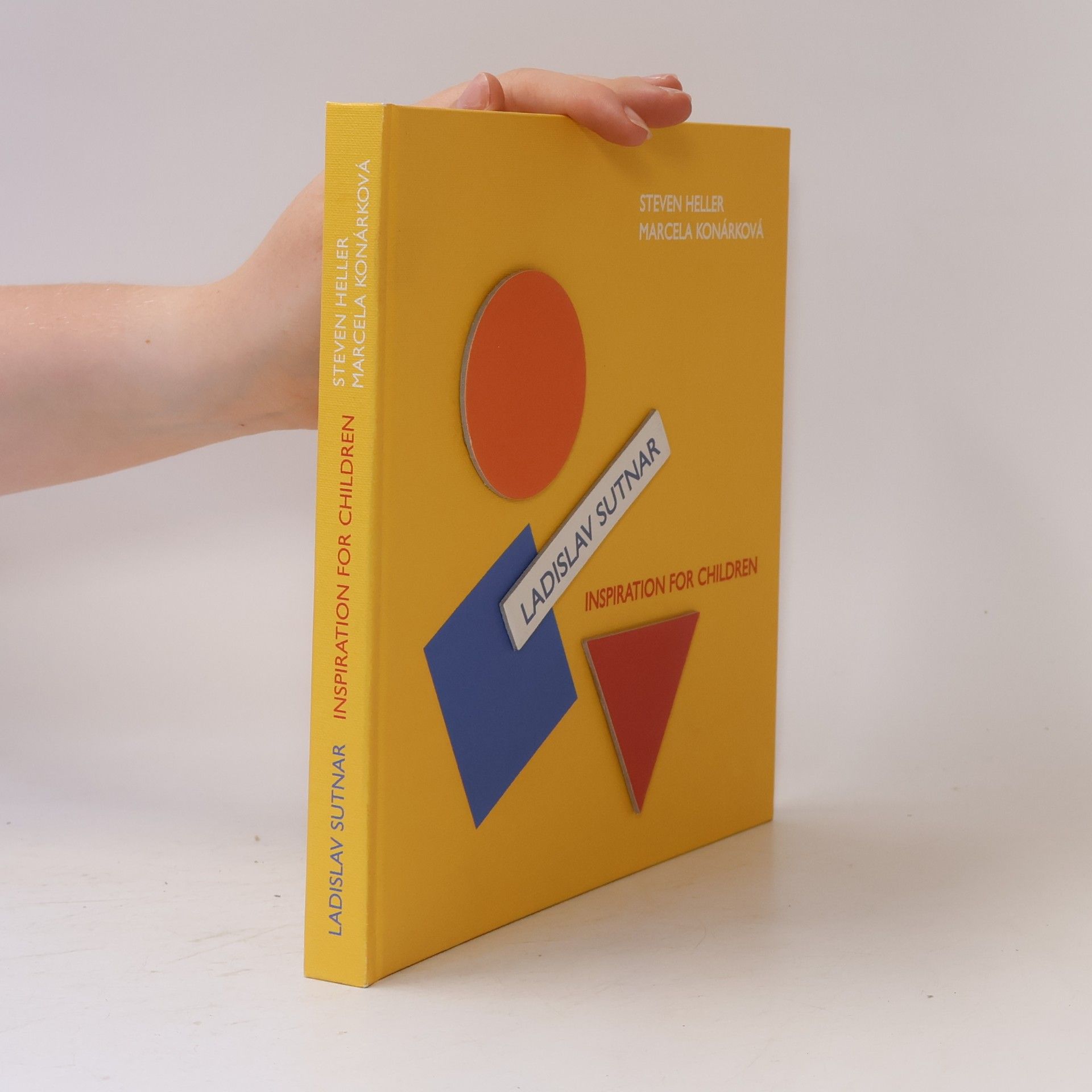 Steven Heller Ladislav Sutnar : Inspiration for Children