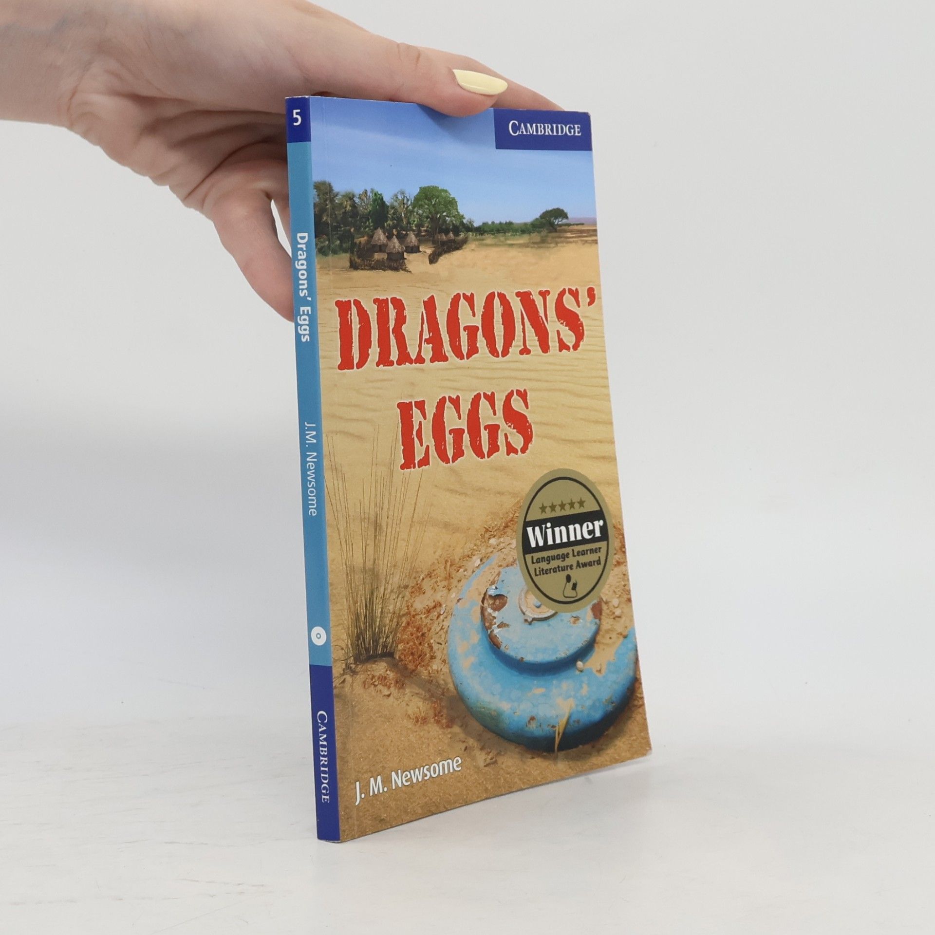 J. M. Newsome Dragons' eggs