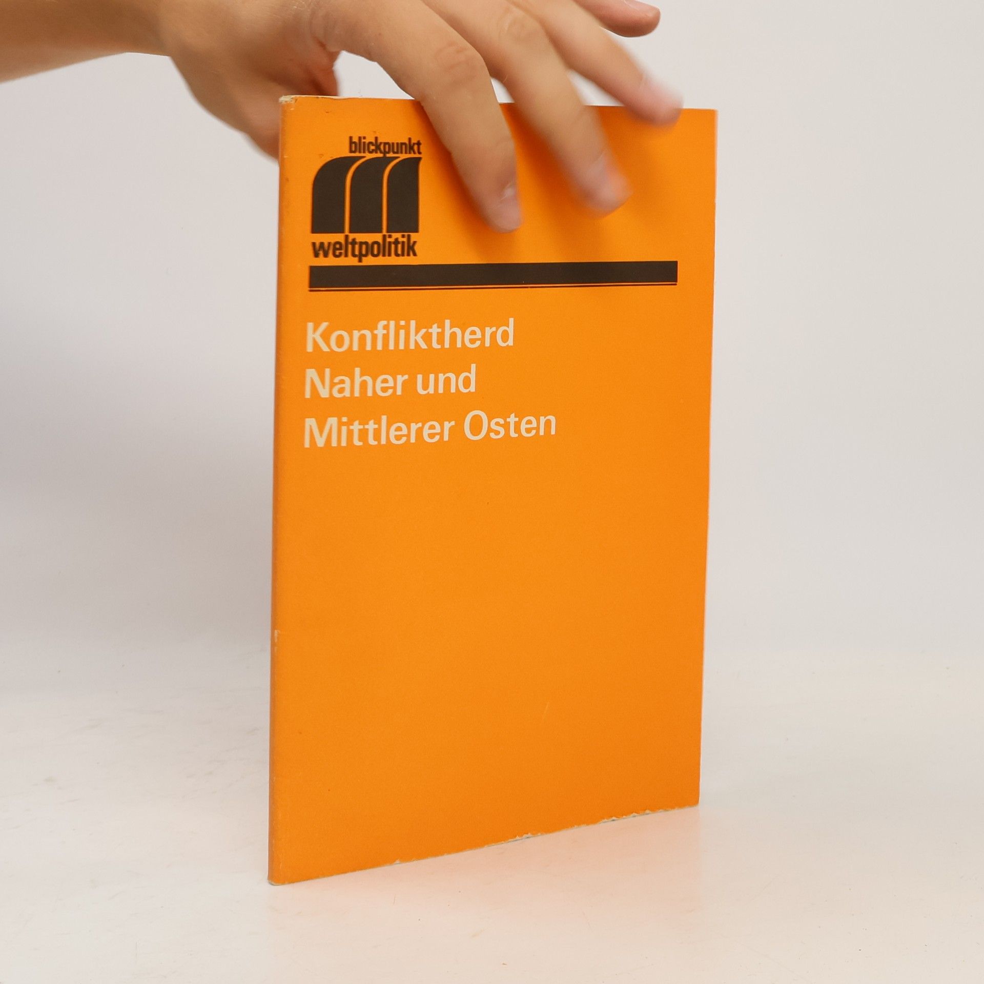 AA.VV. Konfliktherd Naher und Mittlerer Osten
