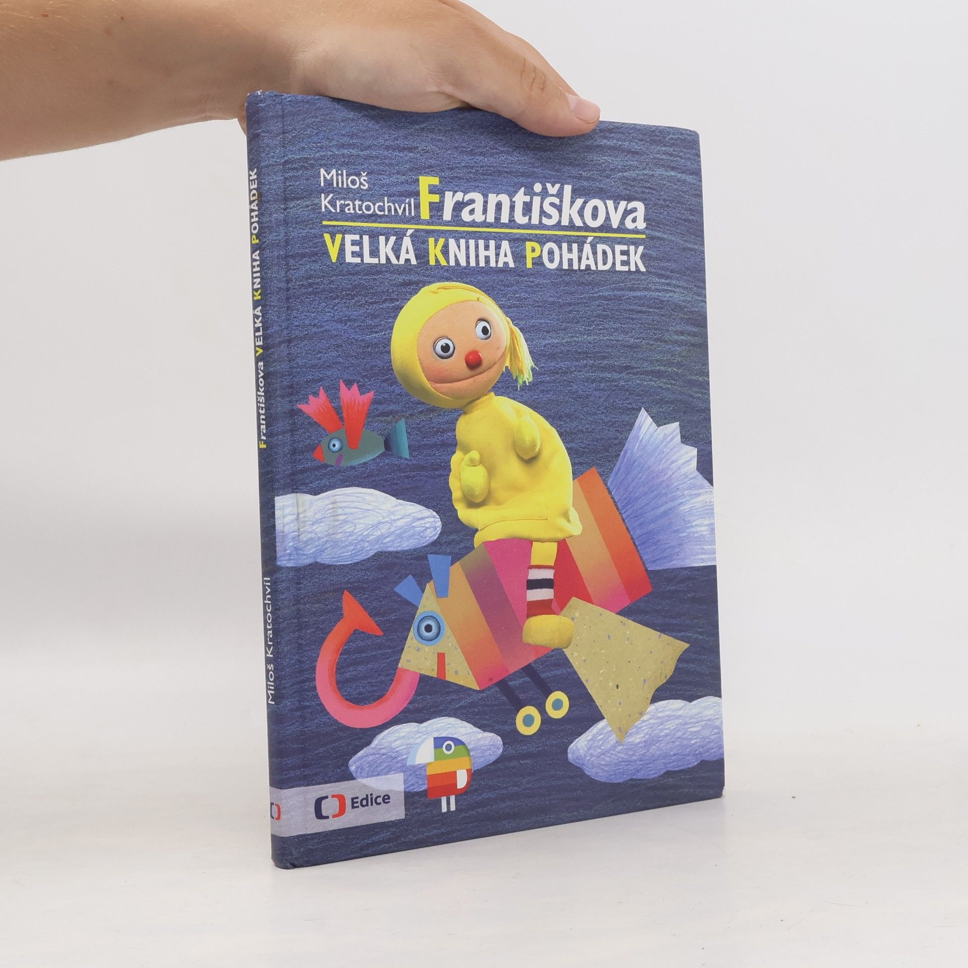 Miloš Kratochvíl Františkova velká kniha pohádek