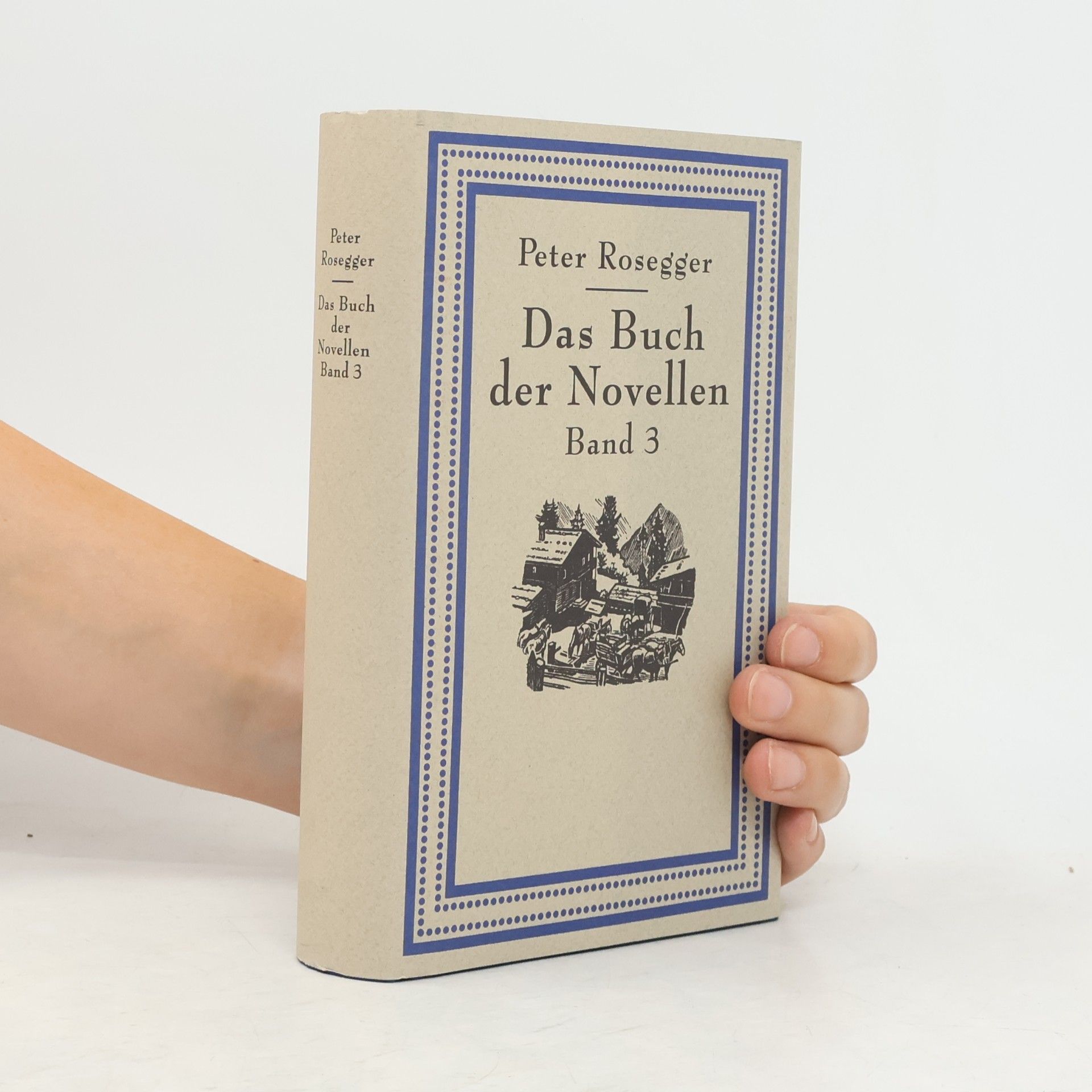 Peter Rosegger Das Buch der Novellen. Band 3