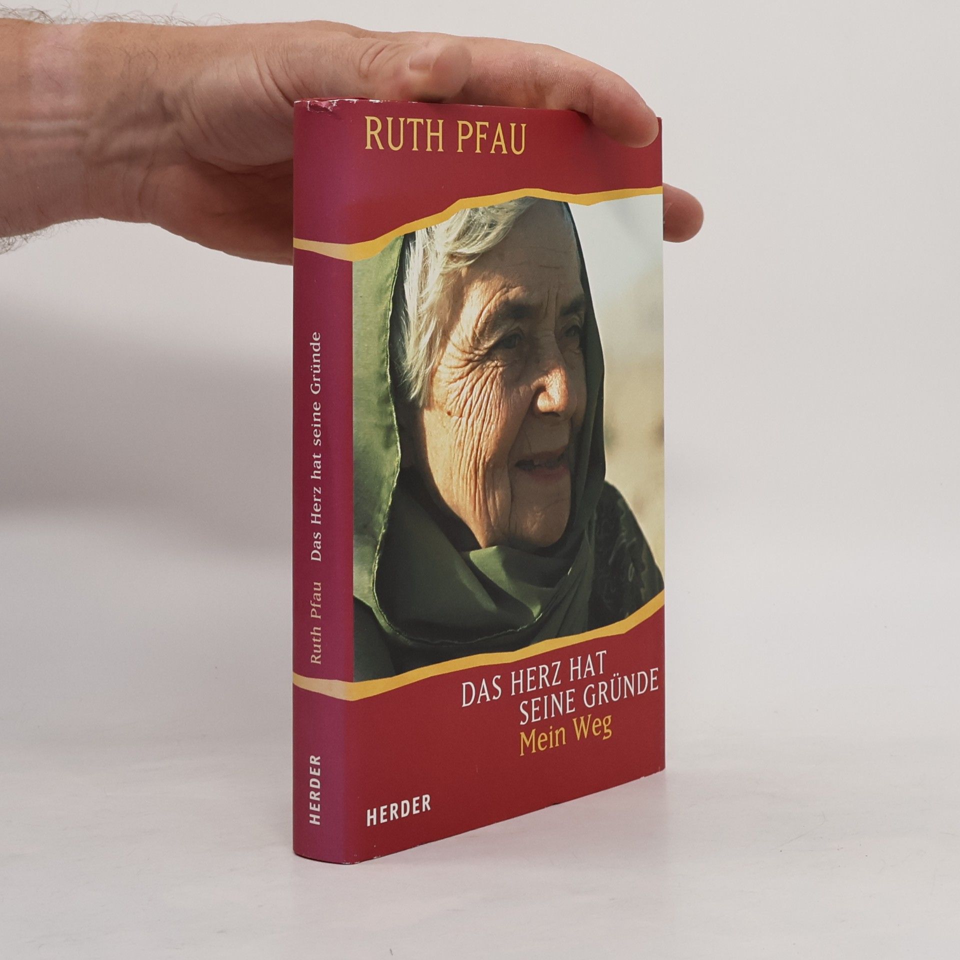 Ruth Pfau Das Herz hat seine Gründe