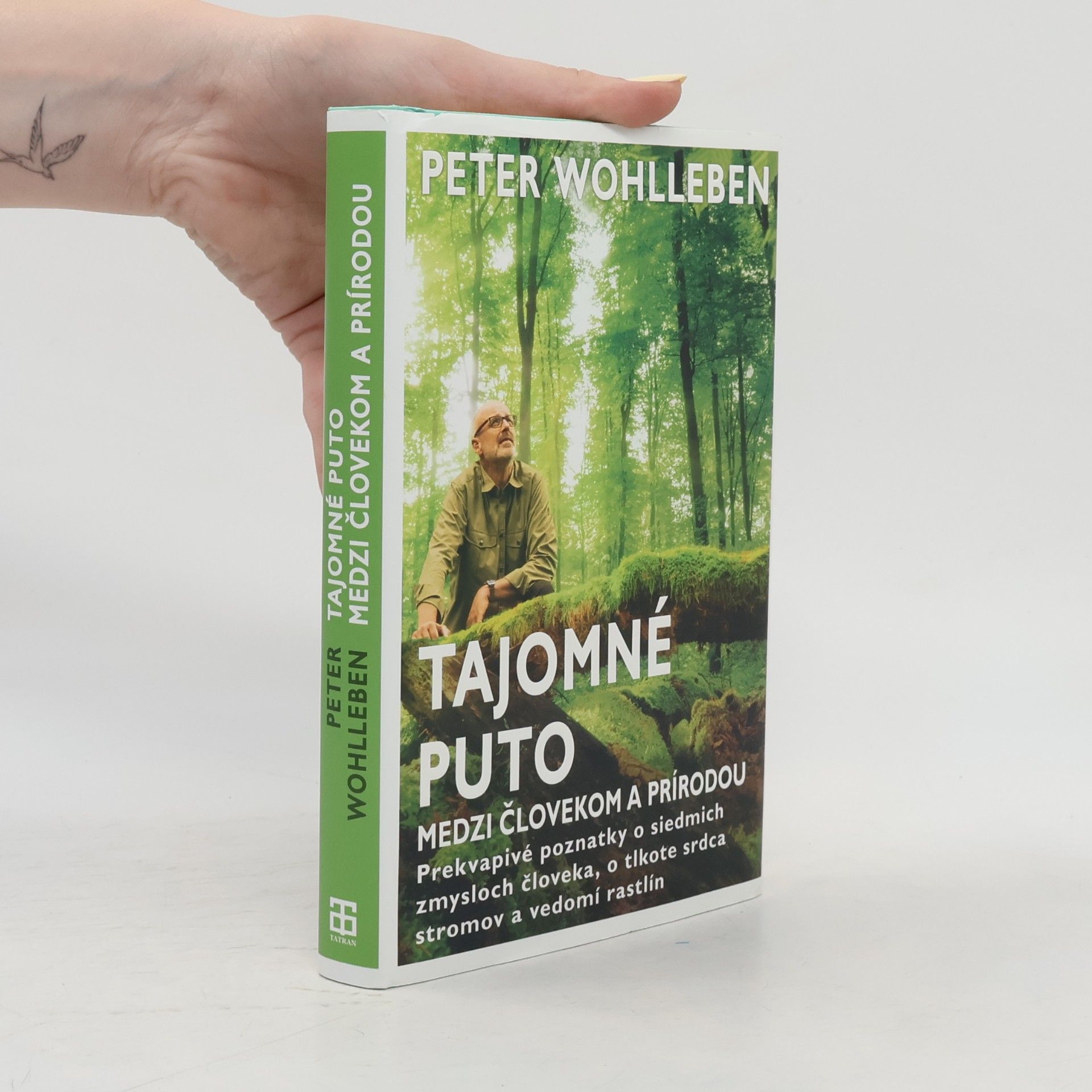 Peter Wohlleben Tajomné puto medzi človekom a prírodou