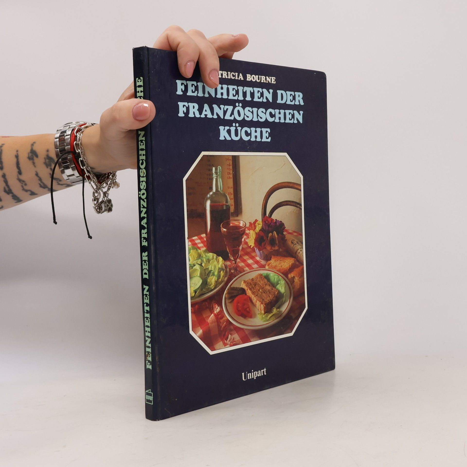 Patricia Bourne Feinheiten der Französischen Küche