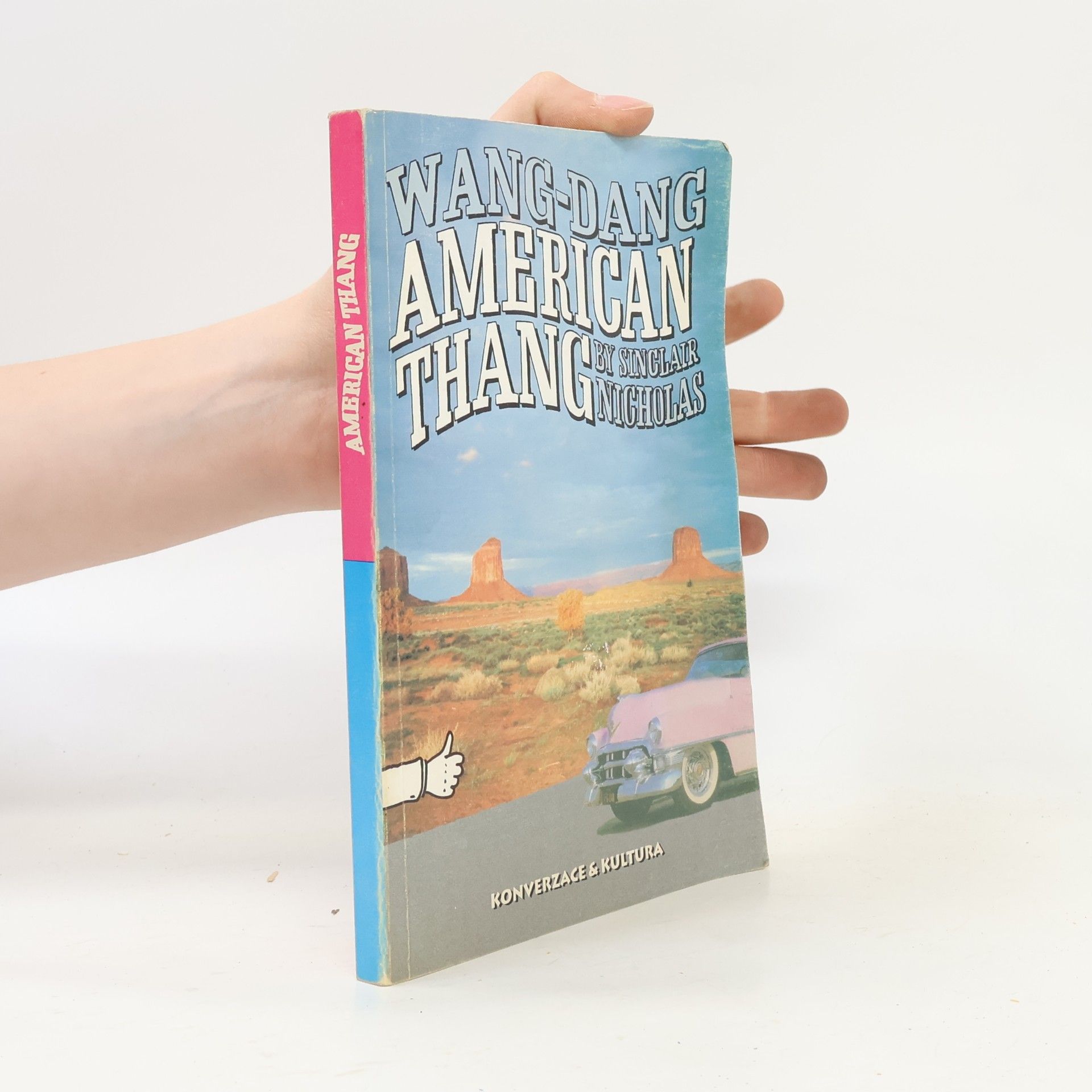 Sinclair Nicholas Wang-Dang American Thang