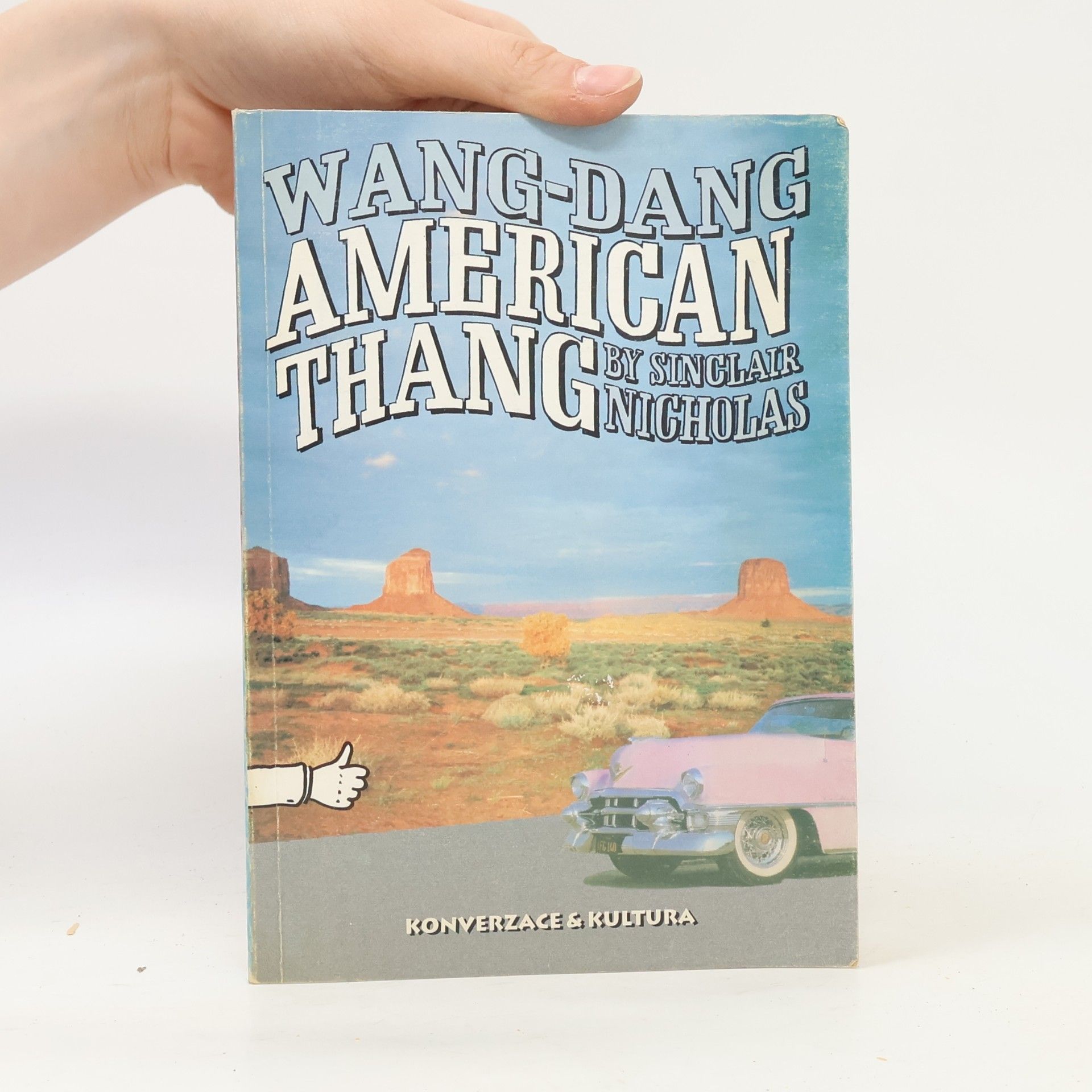 Sinclair Nicholas Wang-Dang American Thang