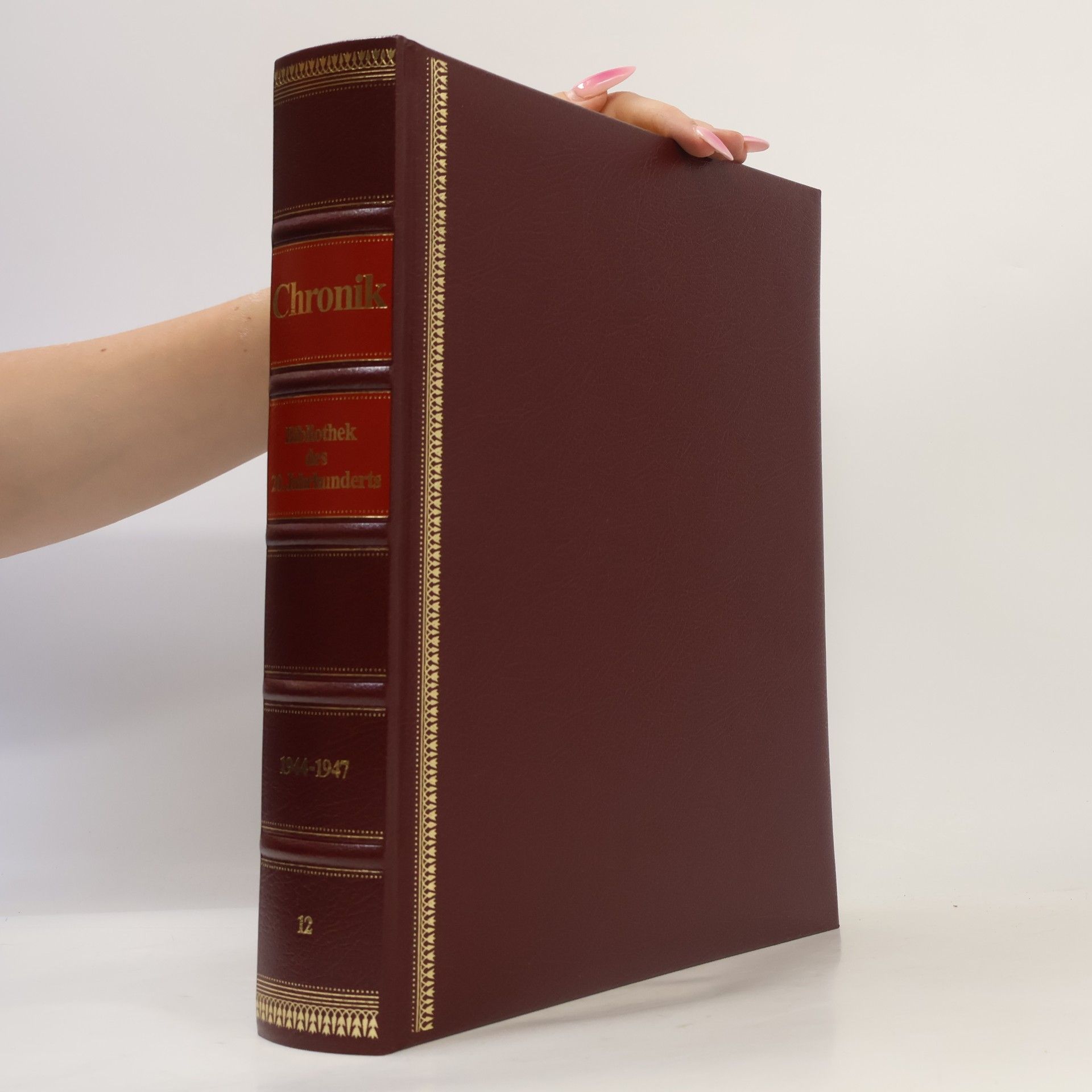 Collectif d'auteurs Chronik. Bibliothek des 20. Jahrhunderts 12. 1944-1947
