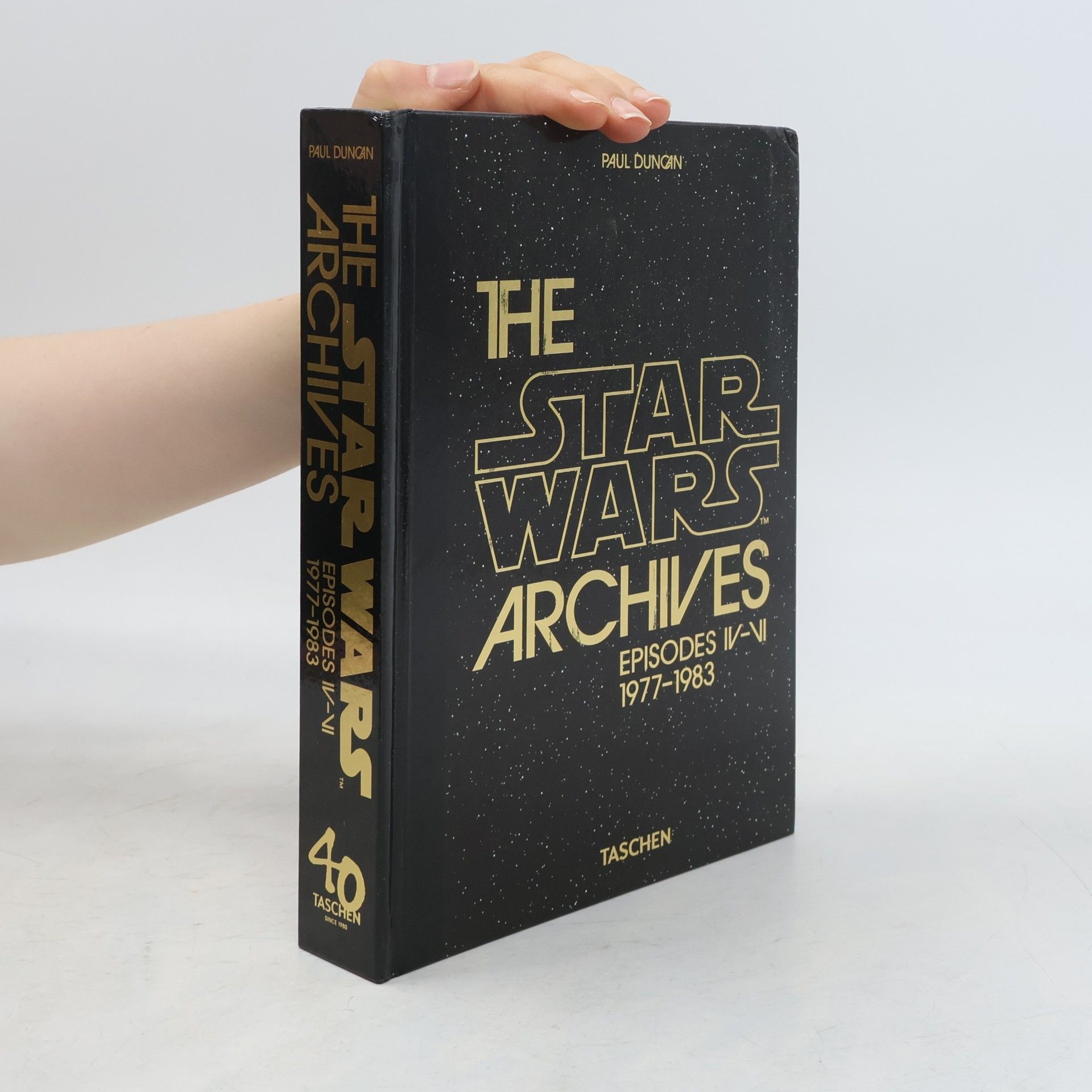Paul Duncan The Star Wars Archives. 1977–1983