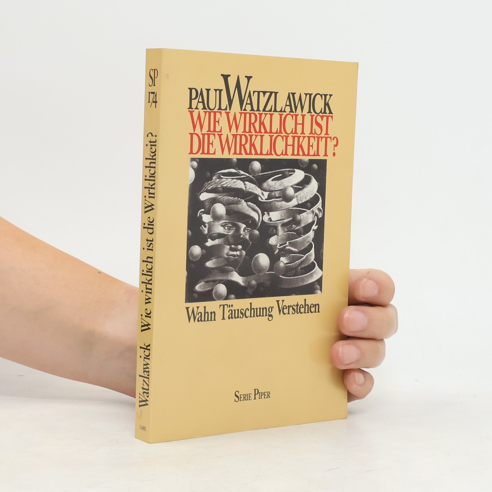 Paul Watzlawick Wie wirklich ist die Wirklichkeit?