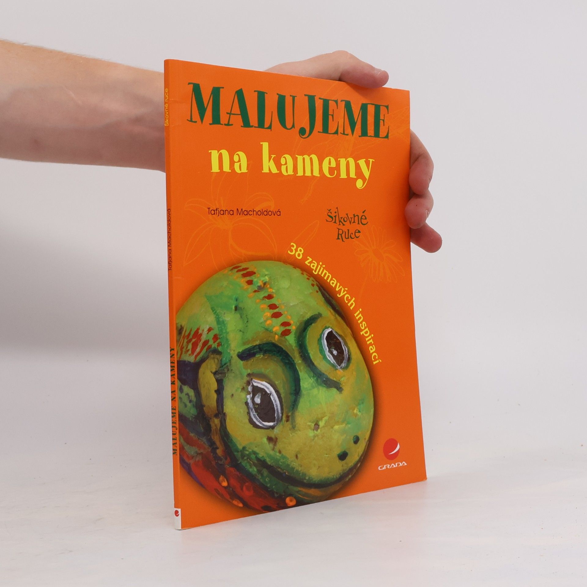 Taťjana Macholdová Malujeme na kameny