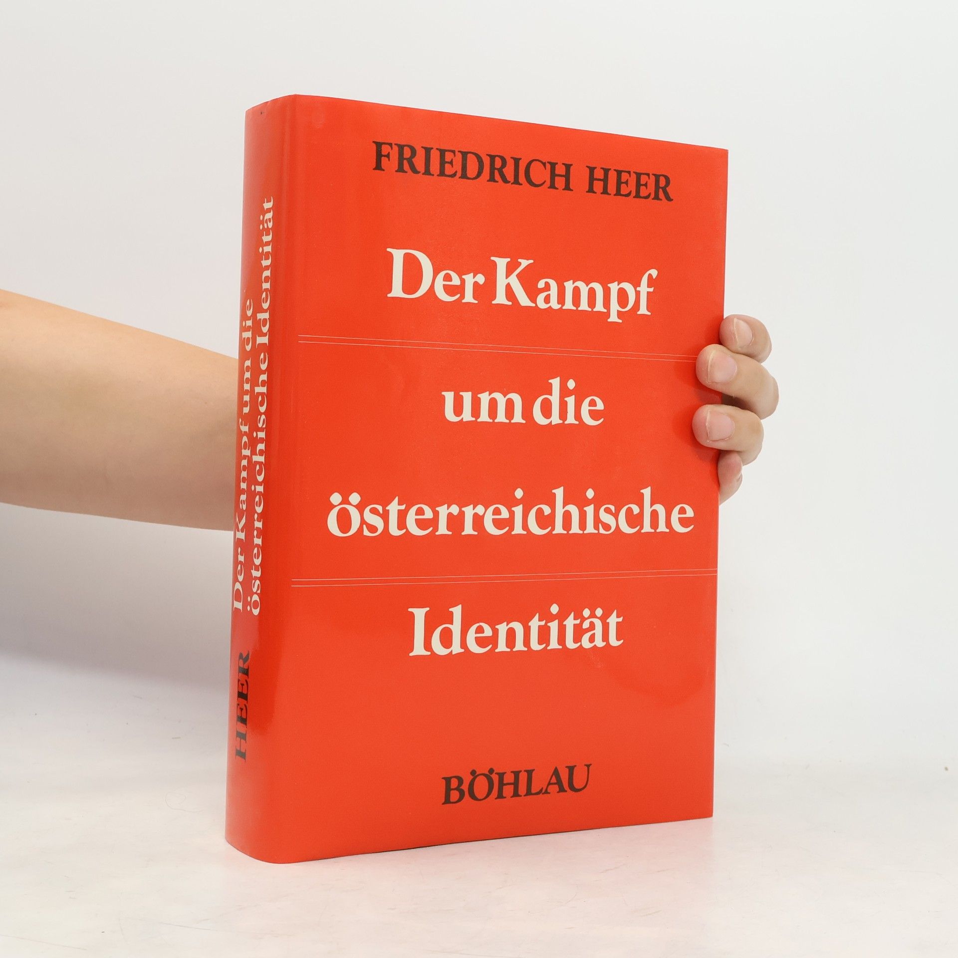 Friedrich Heer Der Kampf um die österreichische Identität