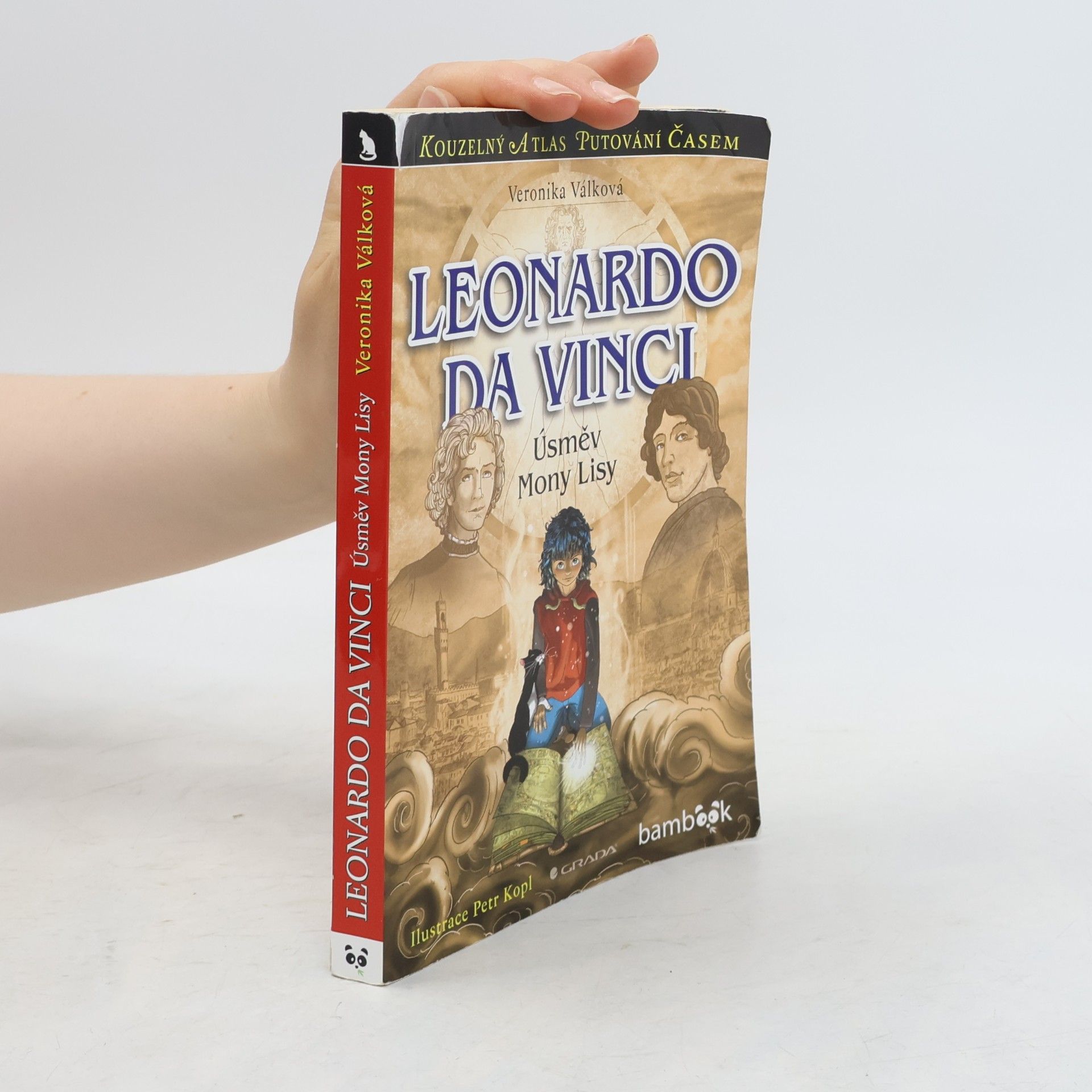 Veronika Válková Leonardo da Vinci : Úsměv Mony Lisy