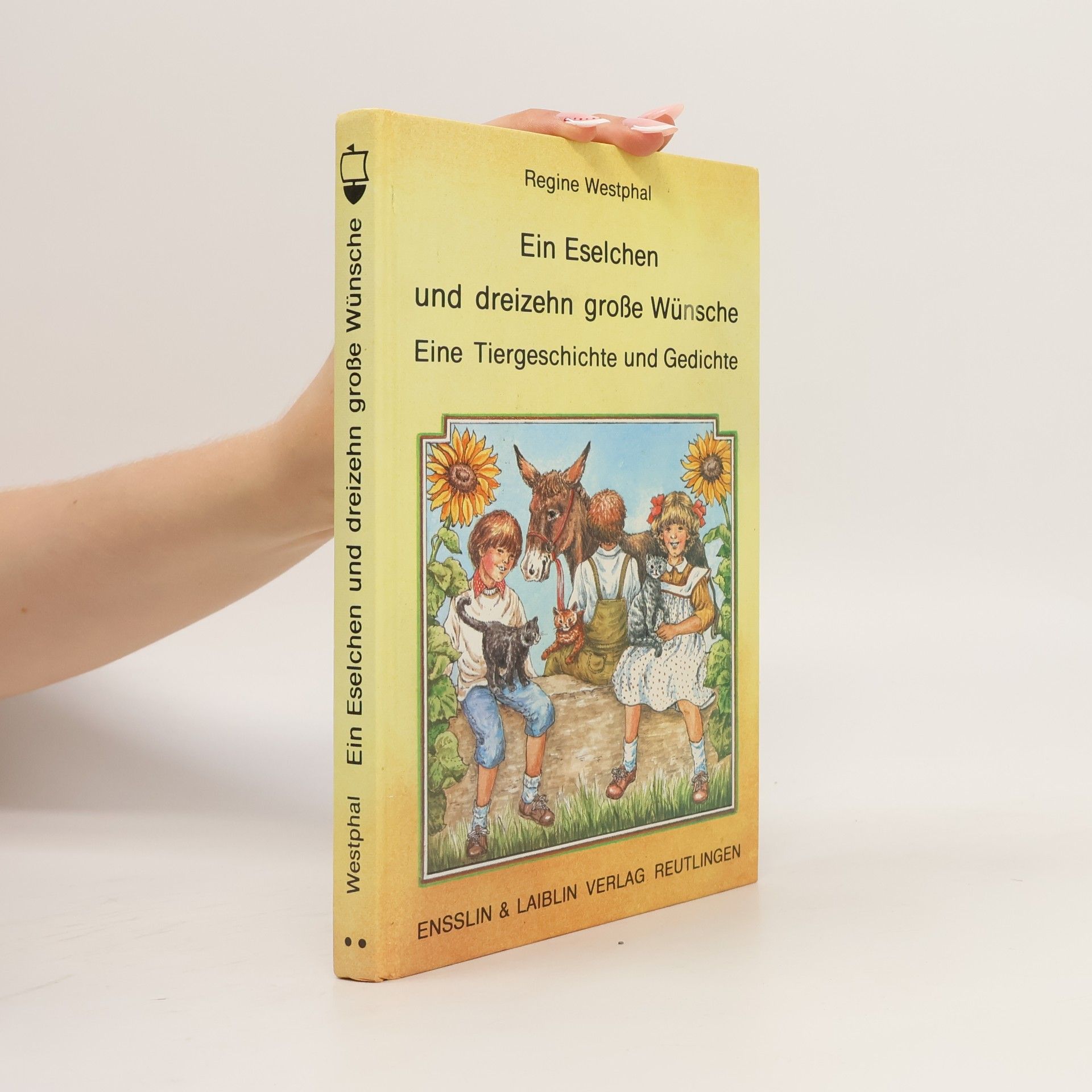 Regine Westphal Ein Eselchen und dreizehn grosse Wünsche