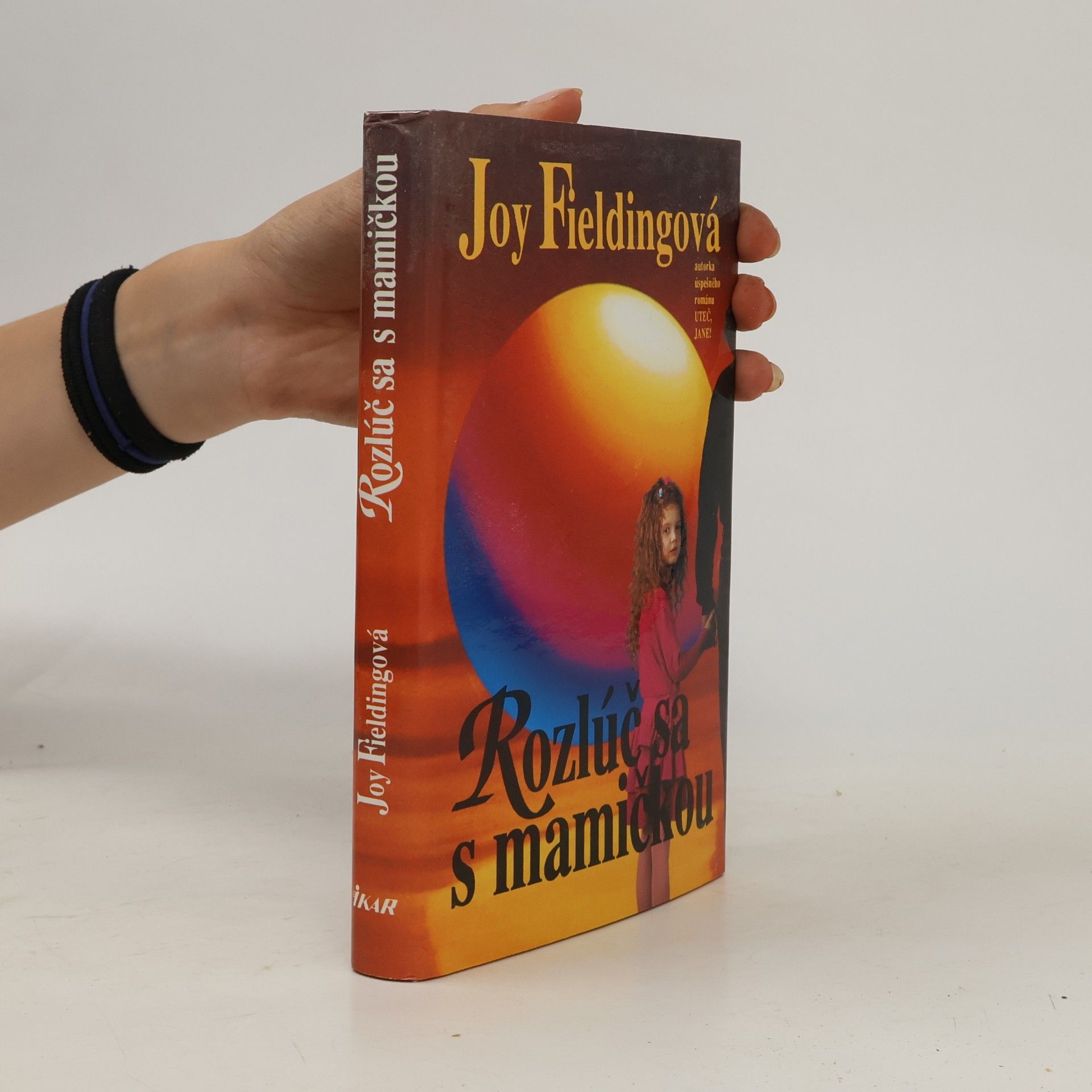 Joy Fielding Rozlúč sa s mamičkou