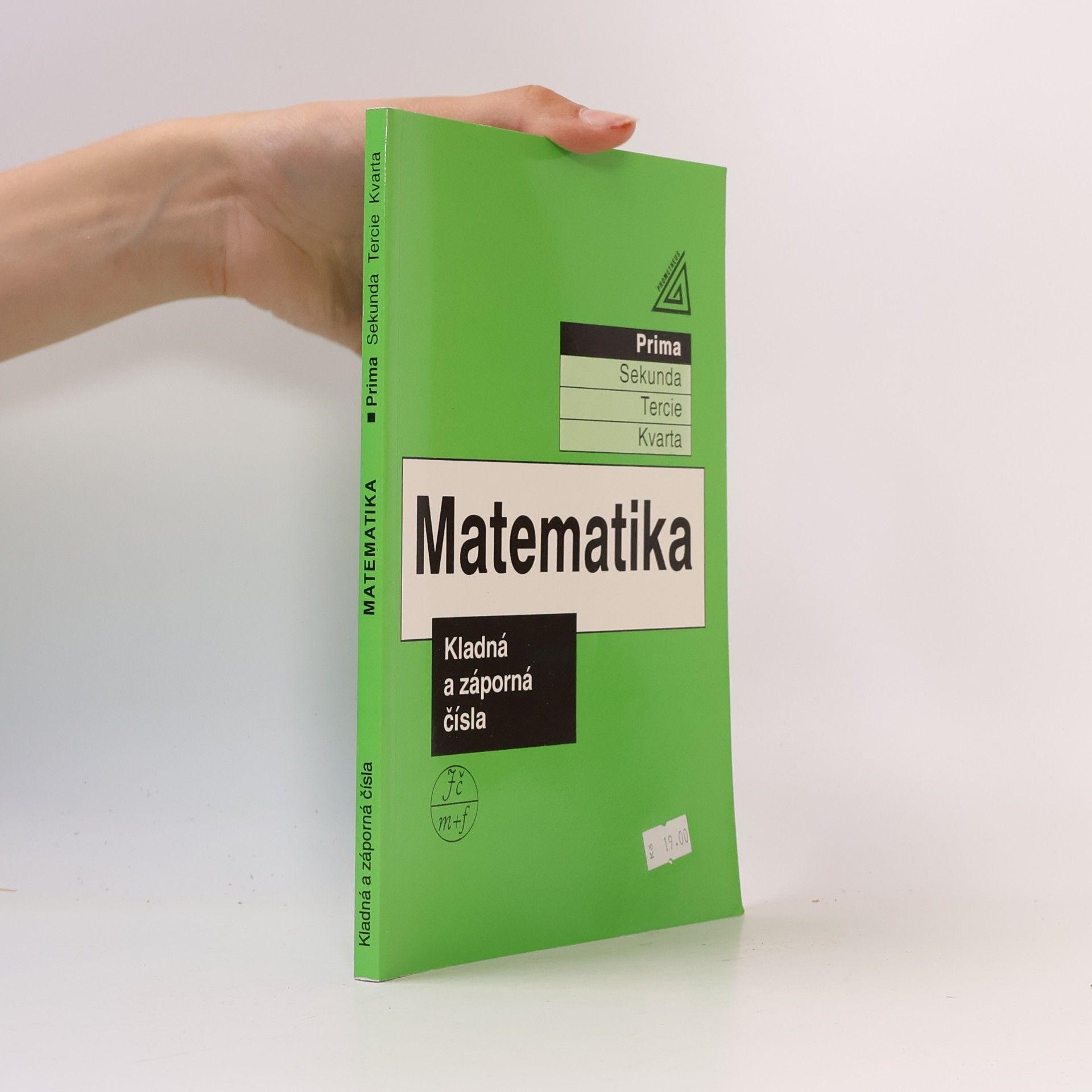 Jiří Herman Matematika. Prima. Kladná a záporná čísla