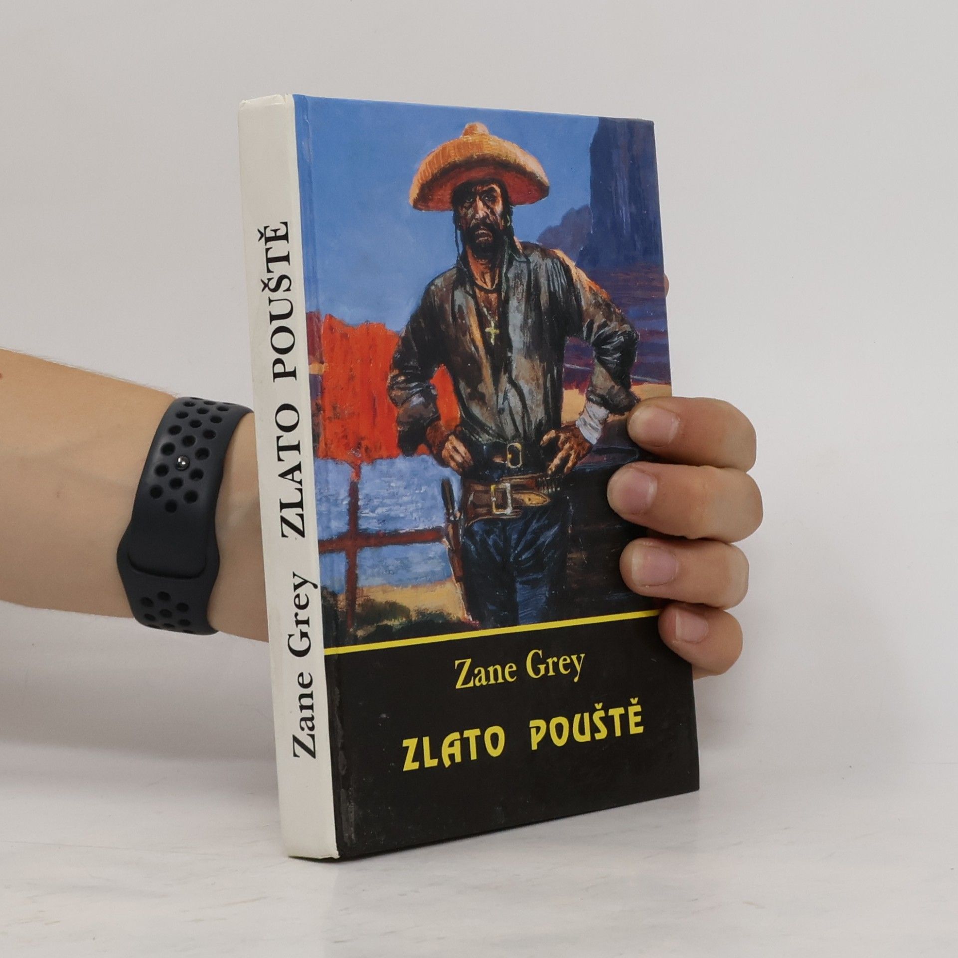 Zane Grey Zlato pouště