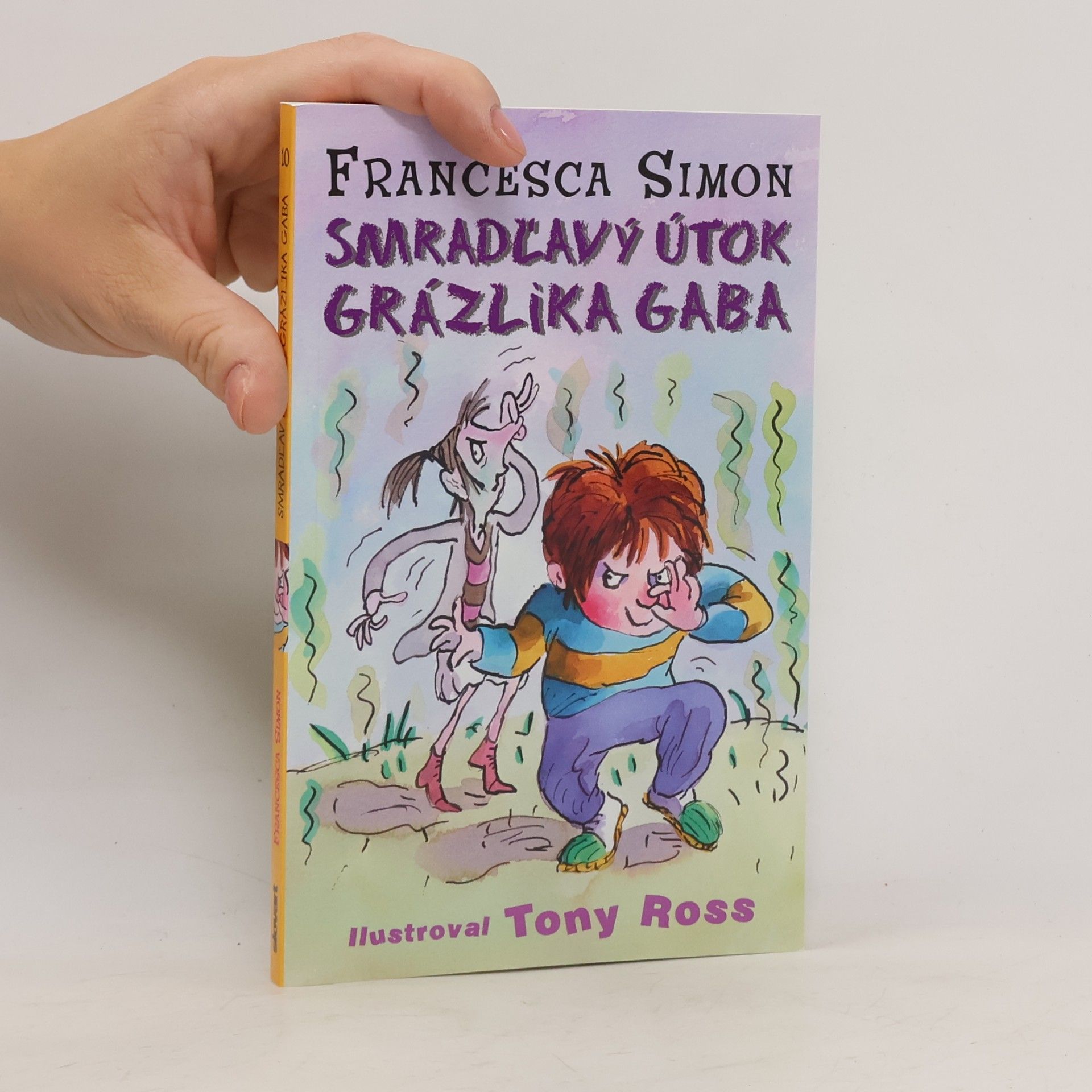 Francesca Simon Smradľavý útok Grázlika Gaba