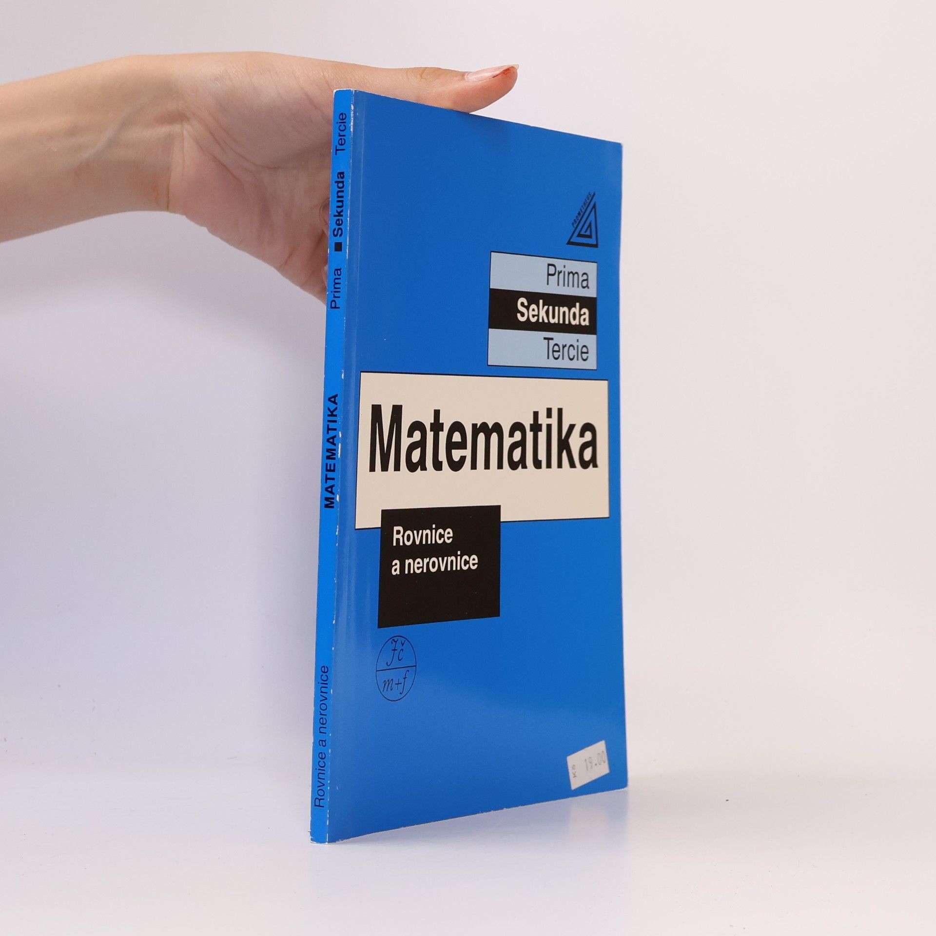 Matematika. Tercie, Rovnice a nerovnice