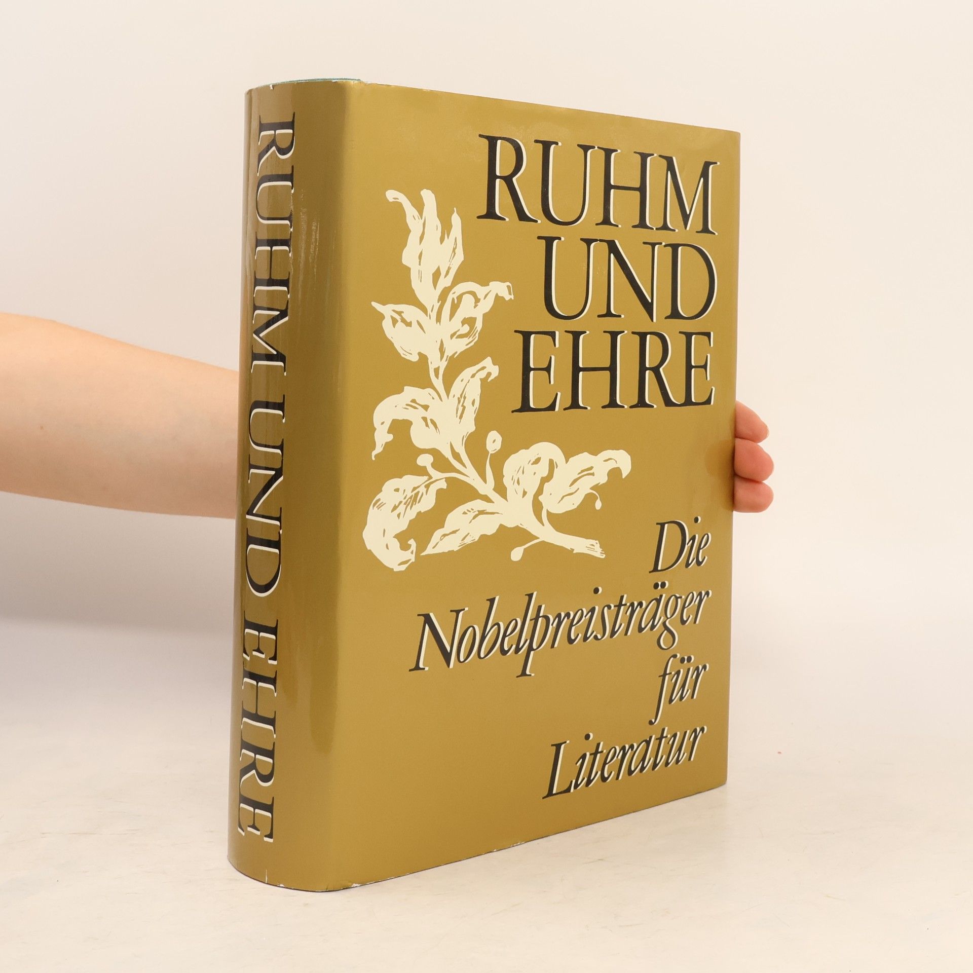 Ruhm und Ehre. Die Nobelpreisträger für Literatur