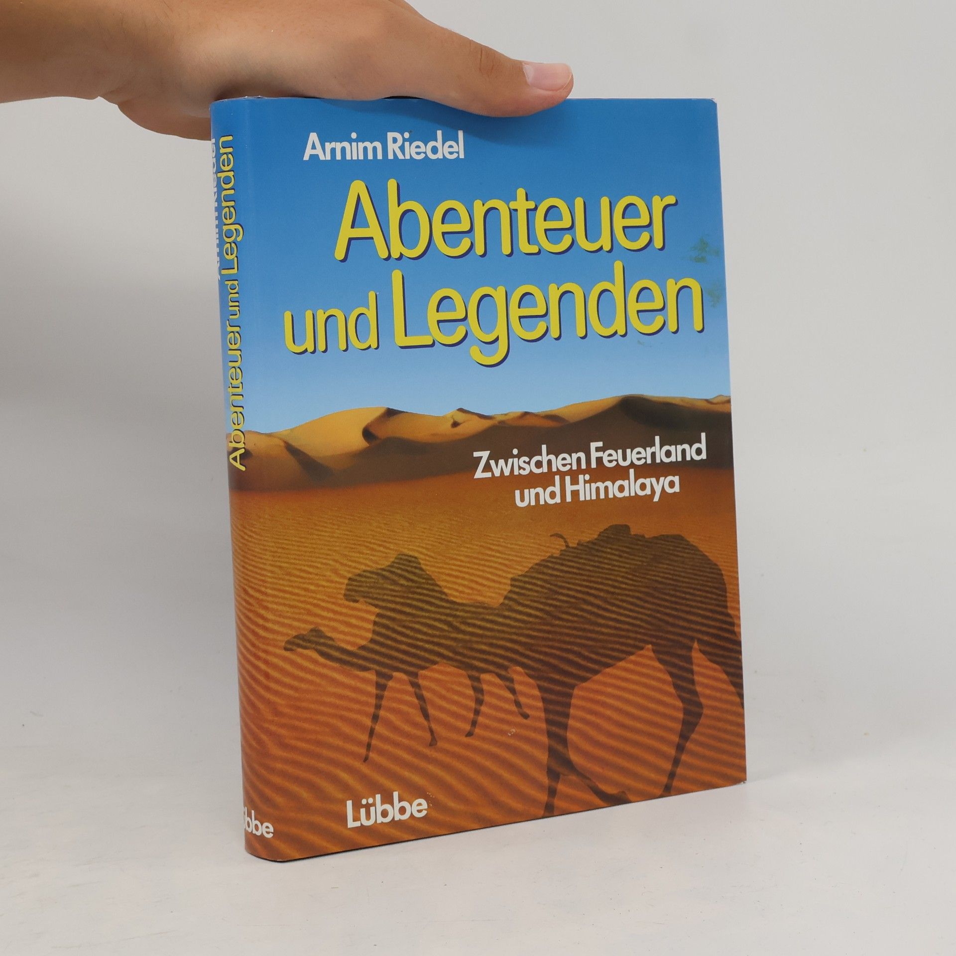 Arnim Riedel Abenteuer und Legenden