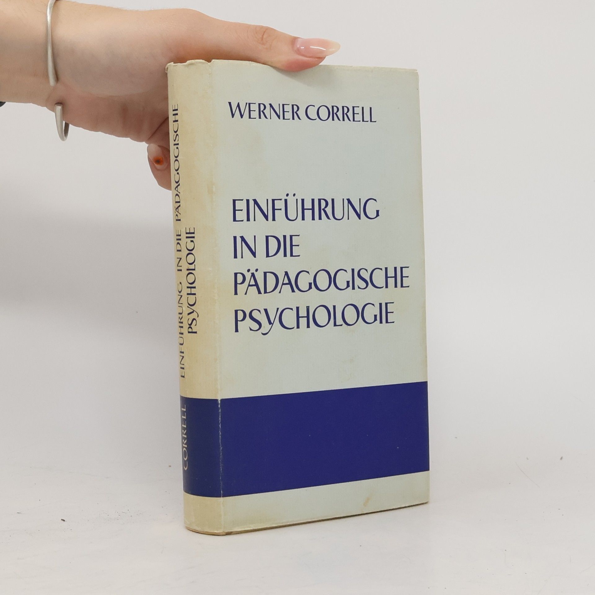 Werner Correll Einführung in die Pädagogische Psychologie
