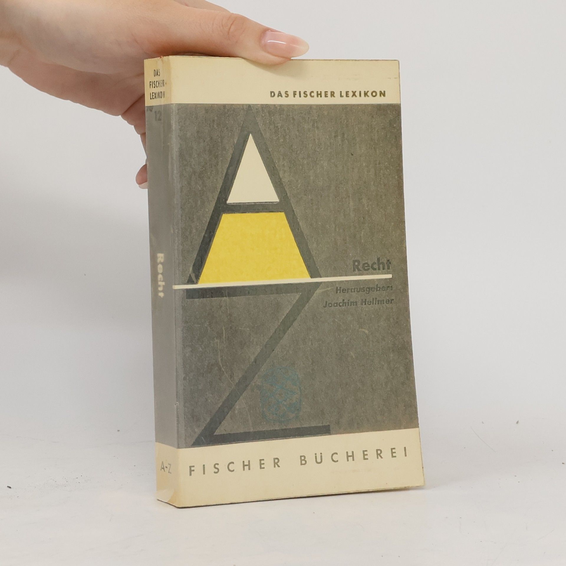Joachim Hellmer Das Fischer Lexikon A-Z 12. Recht