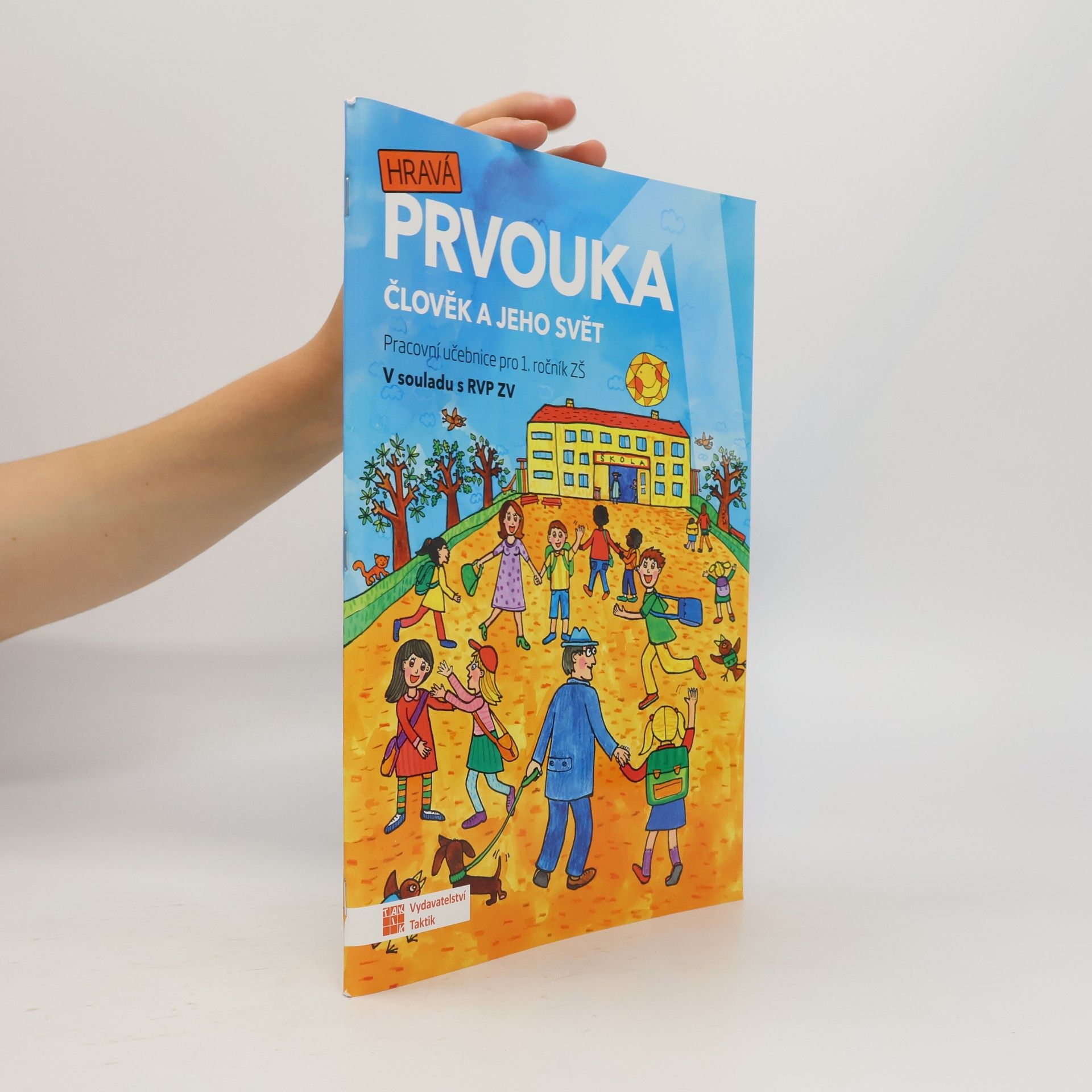 Autores varios Hravá prvouka. Člověk a jeho svět