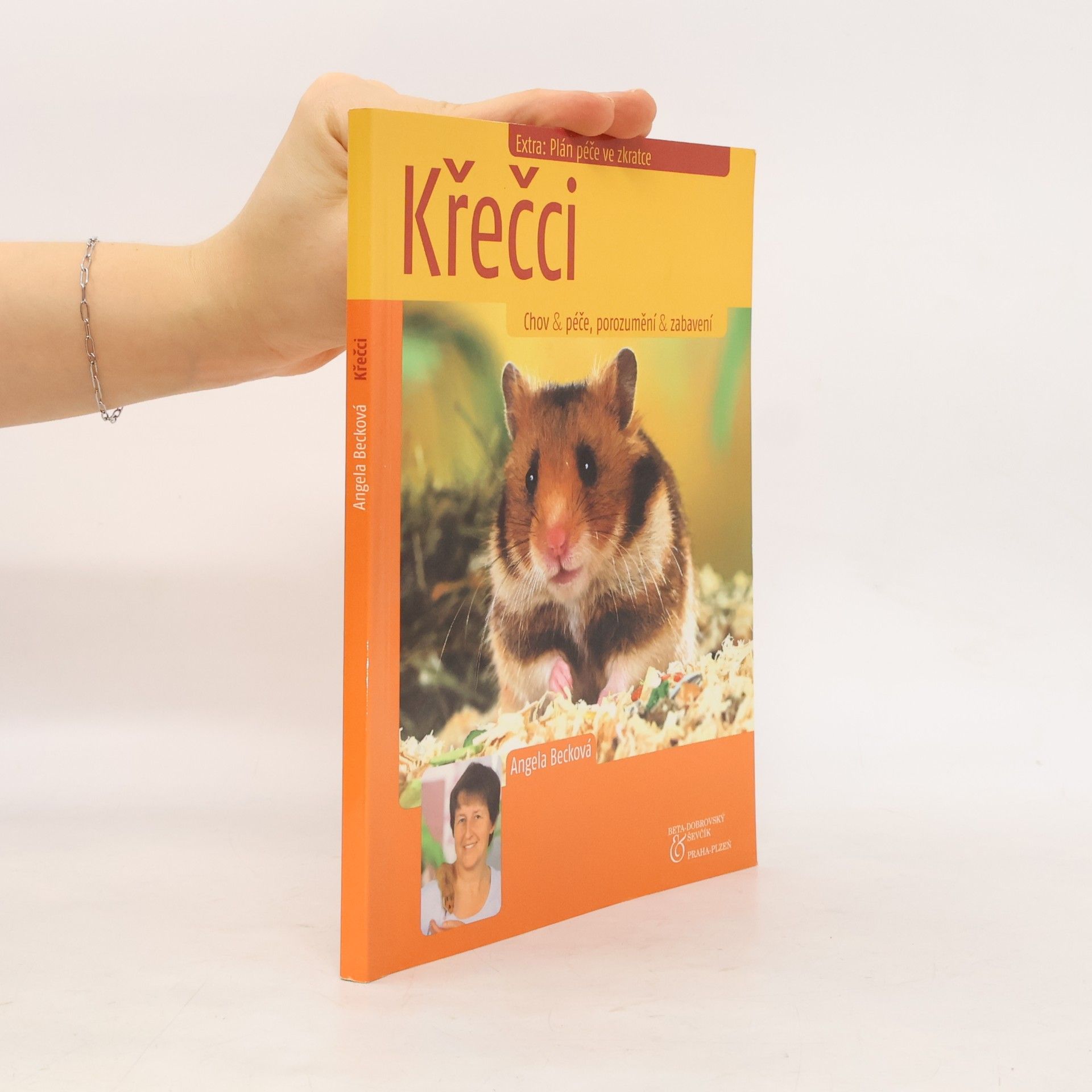 Angela Beck Křečci: Chov & péče, porozumění & zabavení
