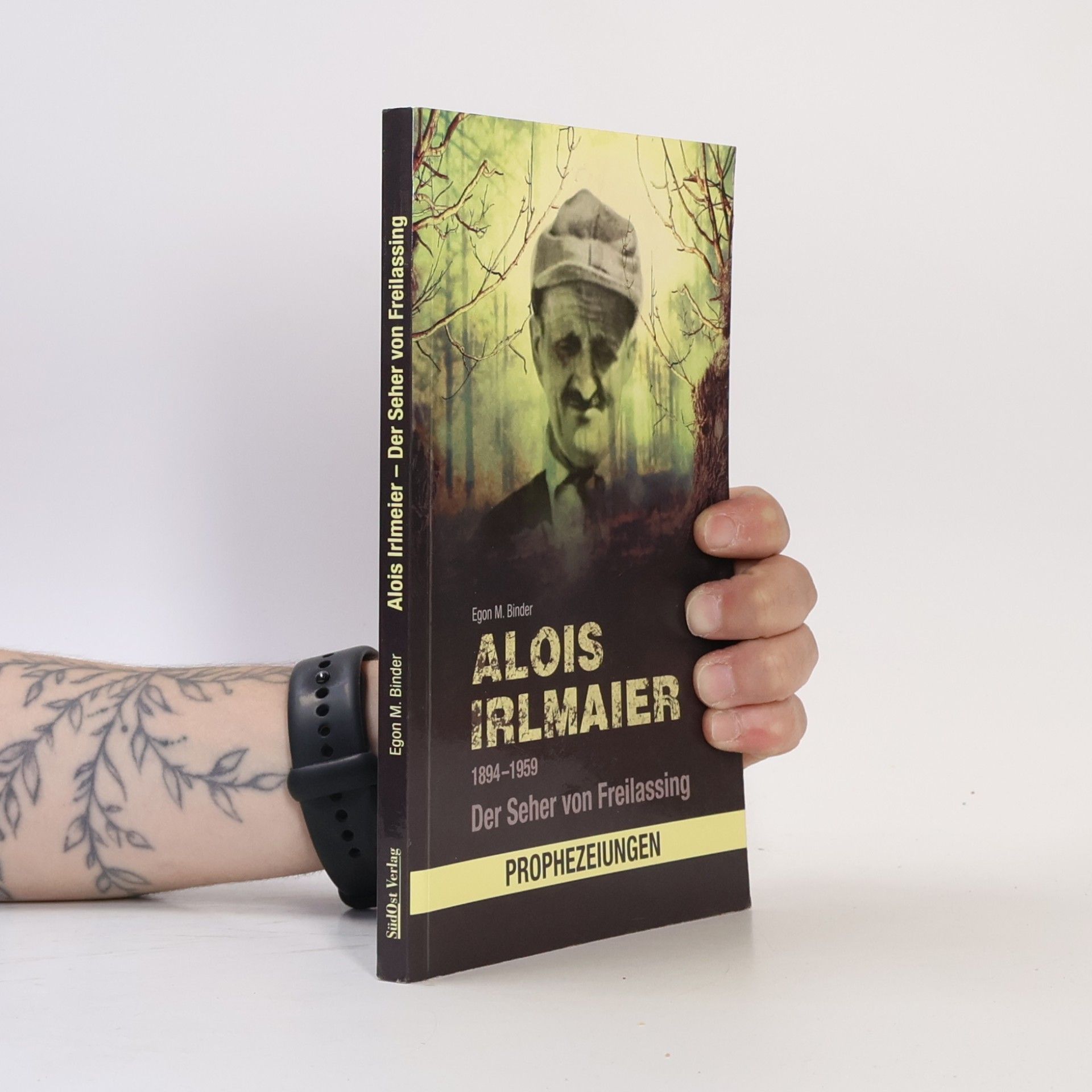 Egon Binder Alois Irlmaier Prophezeiungen