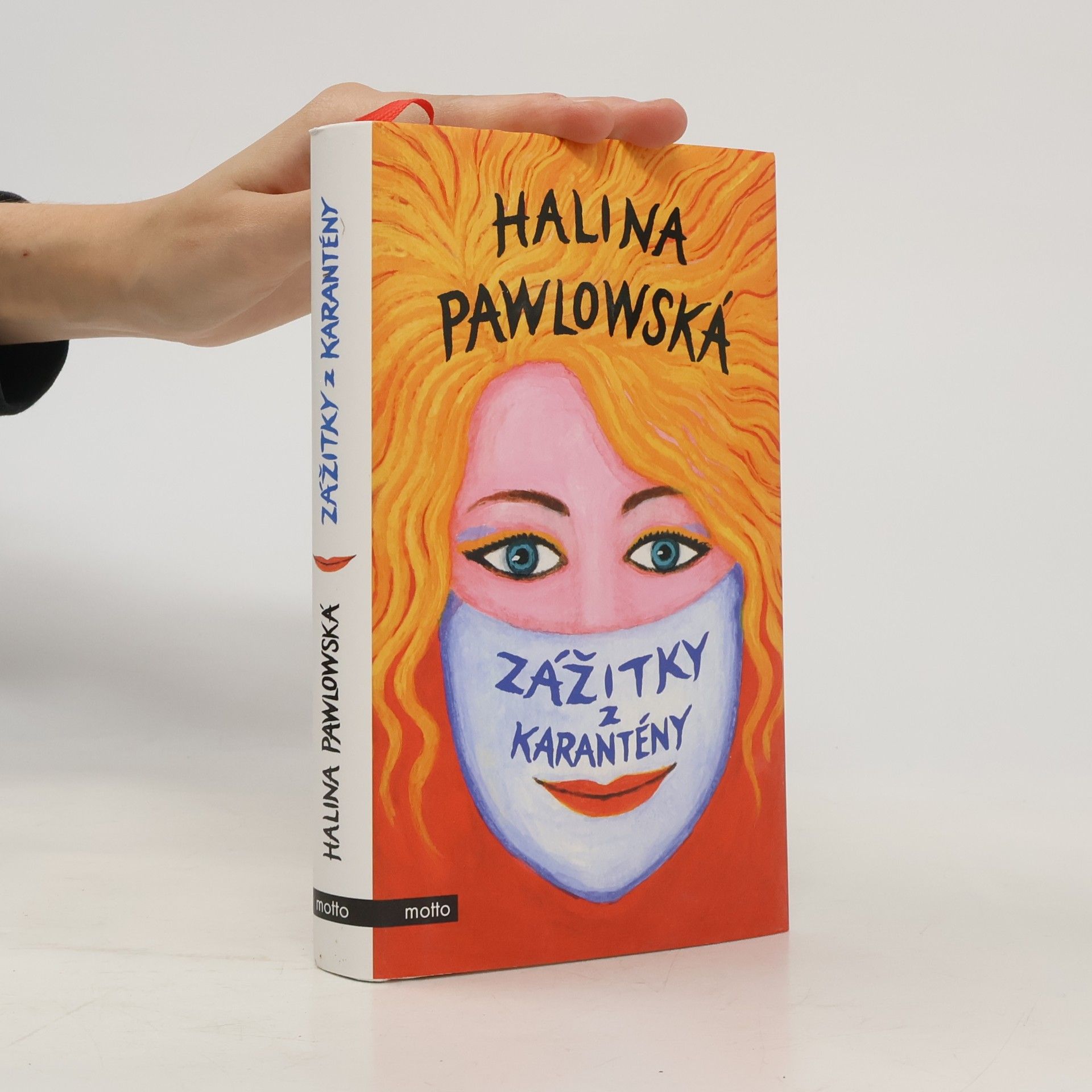 Halina Pawlowská Zážitky z karantény