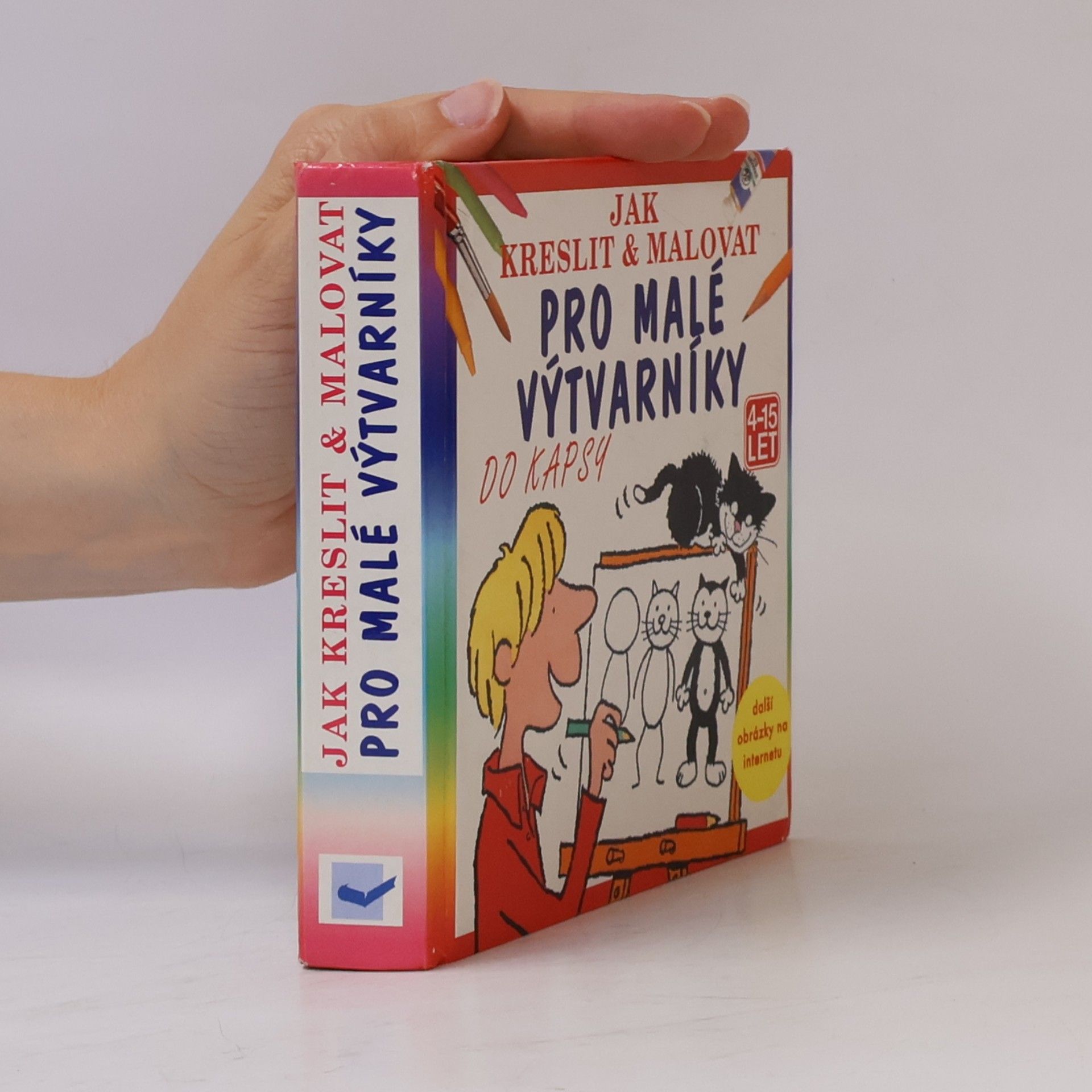 Autorenkollektiv Jak kreslit & malovat: Pro malé výtvarníky, Jak nakreslit veselé obrázky