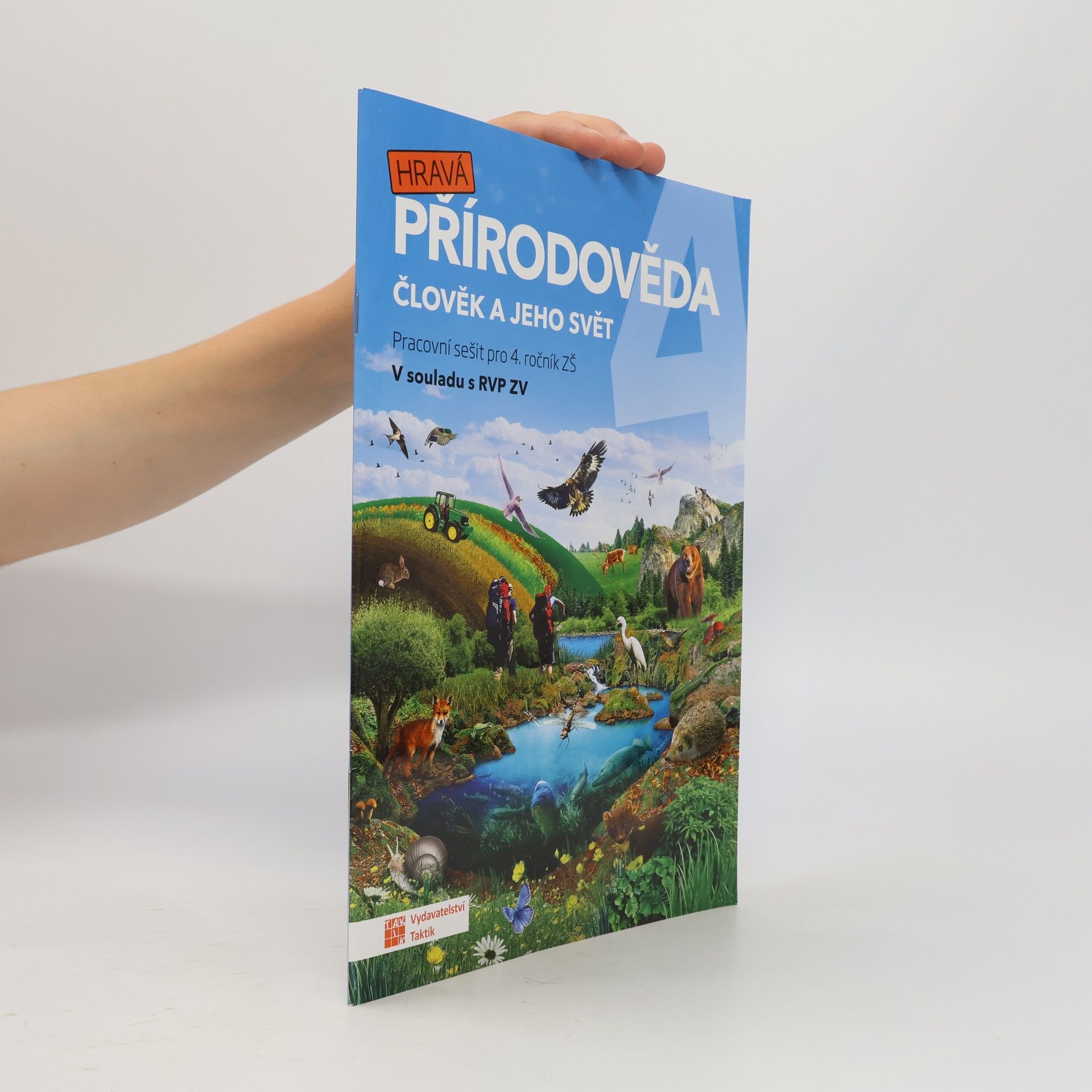Autorenkollektiv Hravá přírodověda 4. Člověk a jeho svět. Pracovní sešit pro 4. ročník ZŠ