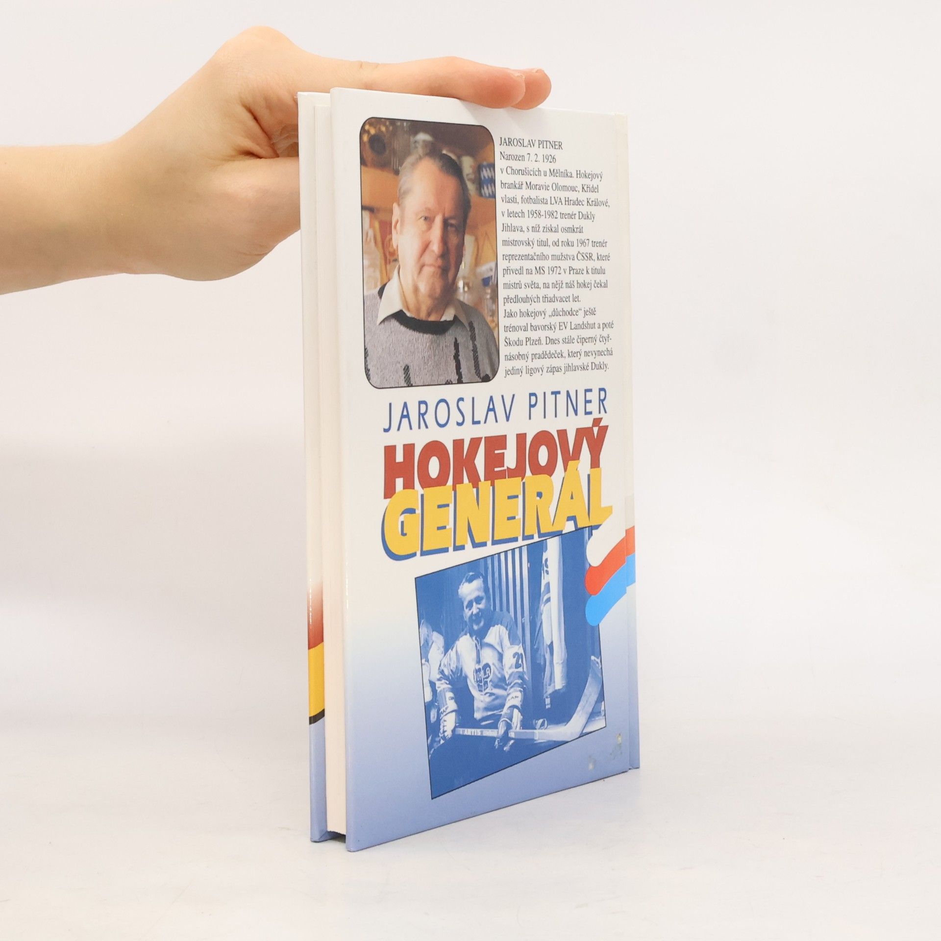 Jaroslav Pitner Hokejový generál vzpomíná