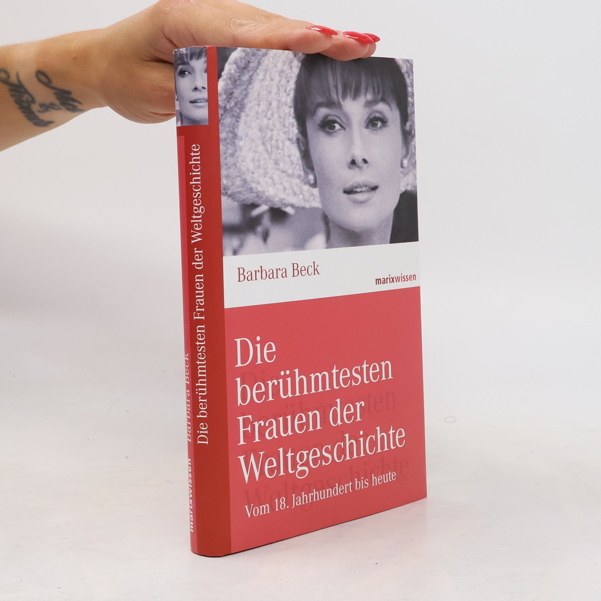 Barbara Beck Die berühmtesten Frauen der Weltgeschichte