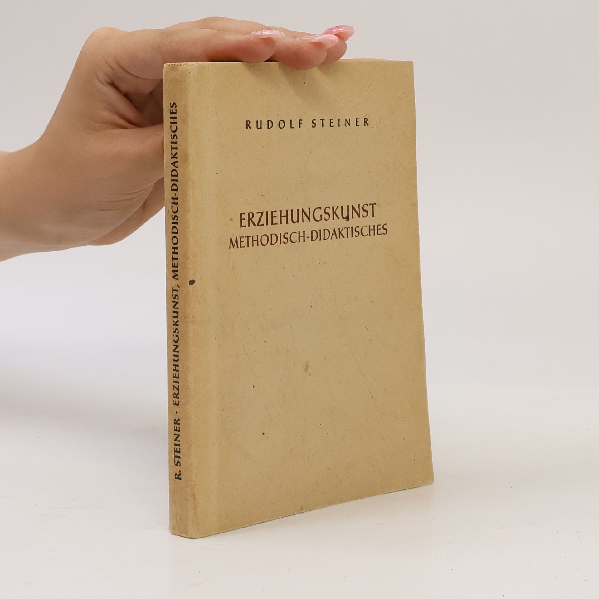 Rudolf Steiner Erziehungskunst. Methodisch-Didaktisches