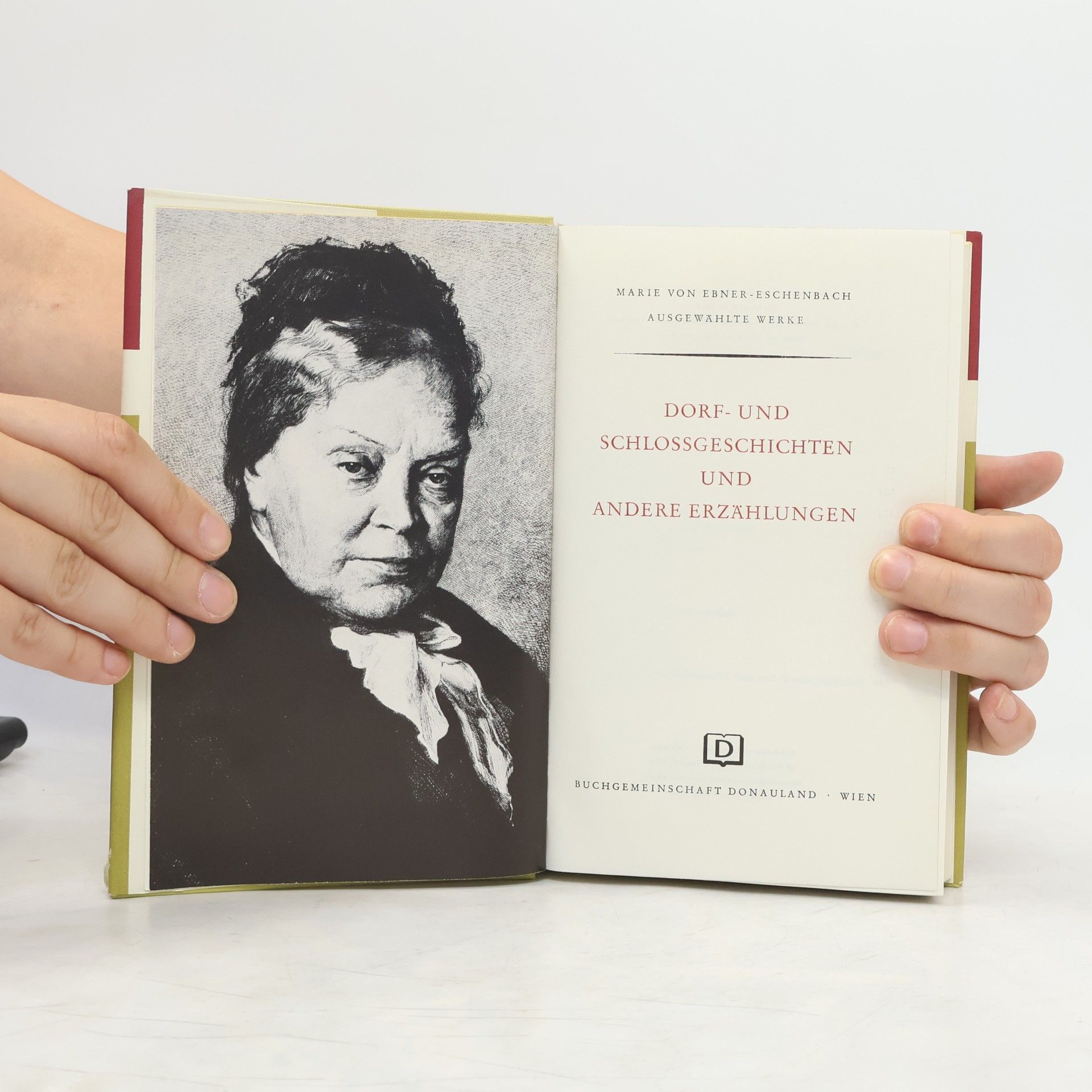 Marie von Ebner-Eschenbach Ausgewählte Werke. Dorf- und Schlossgeschichten