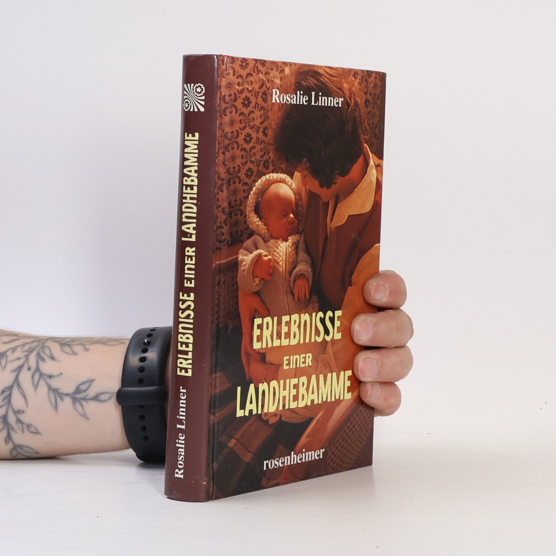 Rosalie Linner Erlebnisse einer Landhebamme